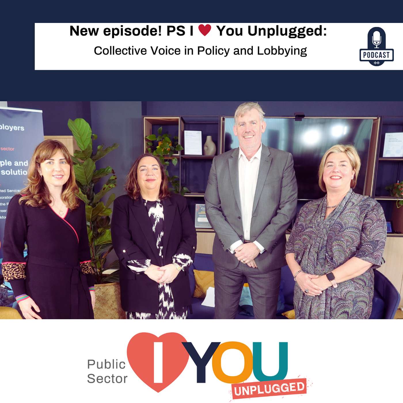 PS I ❤️ You Unplugged: Collective Voice in Policy and Lobbying episode artwork