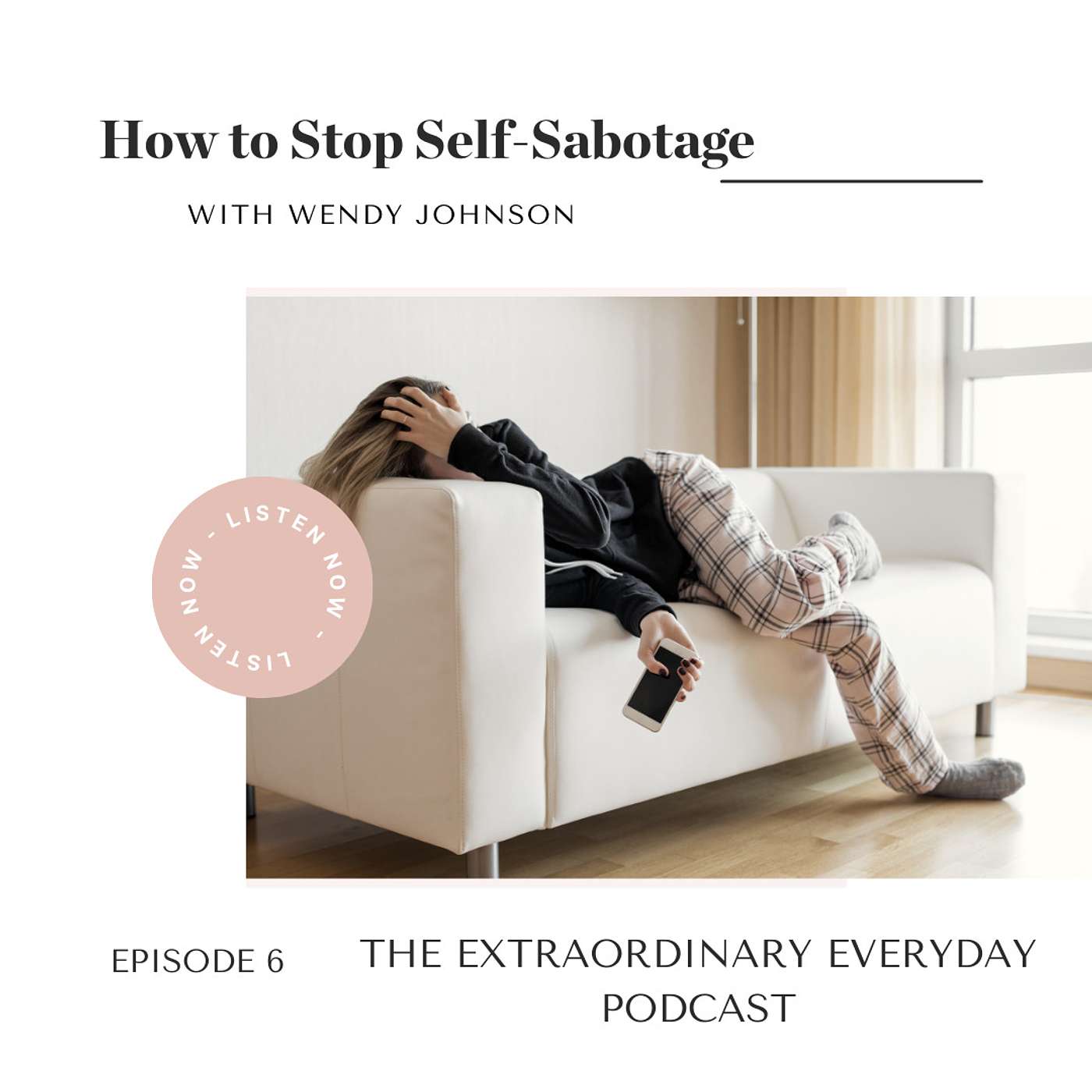 How to Stop Self-Sabotage
