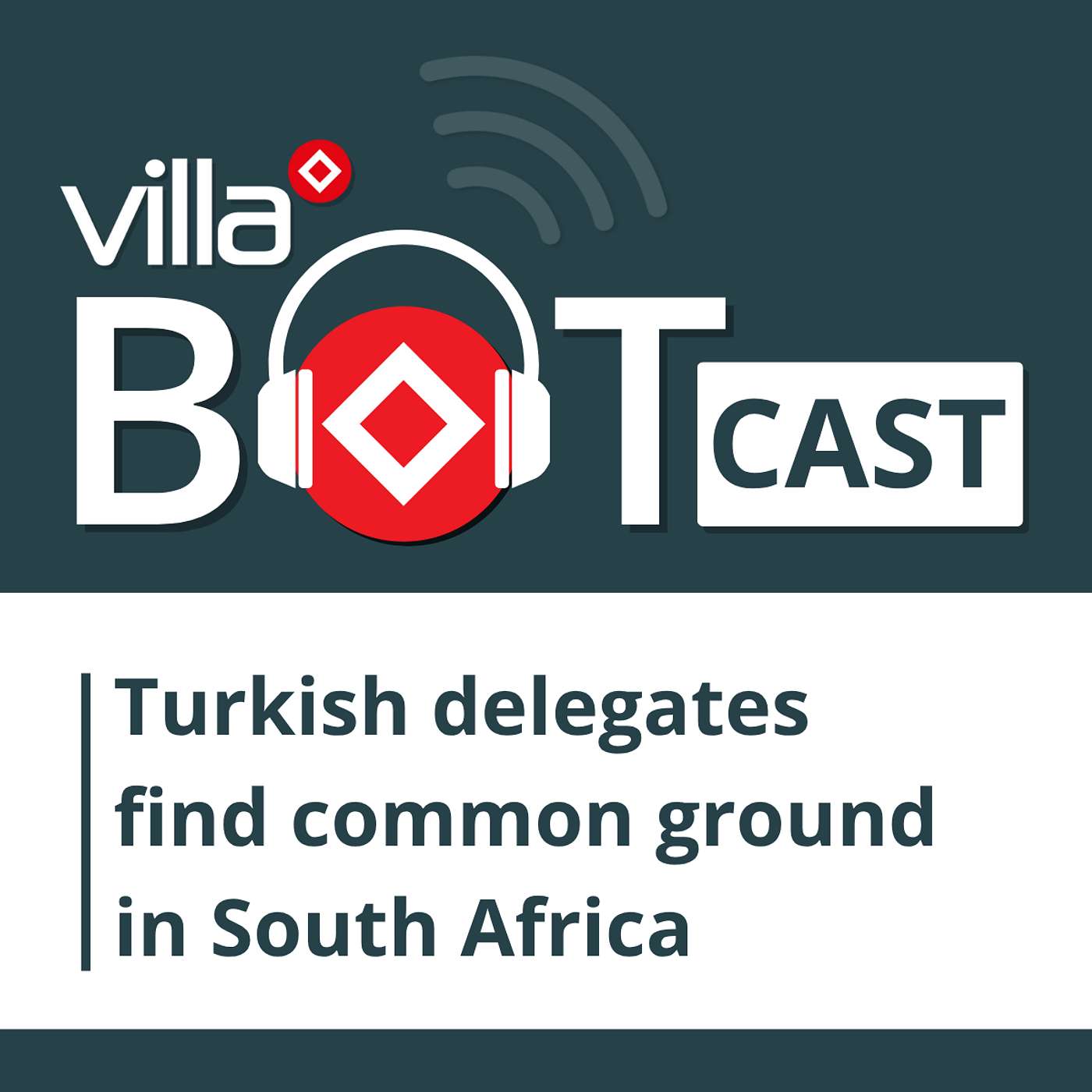 Turkish Agri Experts Visit SA: Crop Protection, PGRs & Global Lessons | Villa Botcast | E8 episode artwork