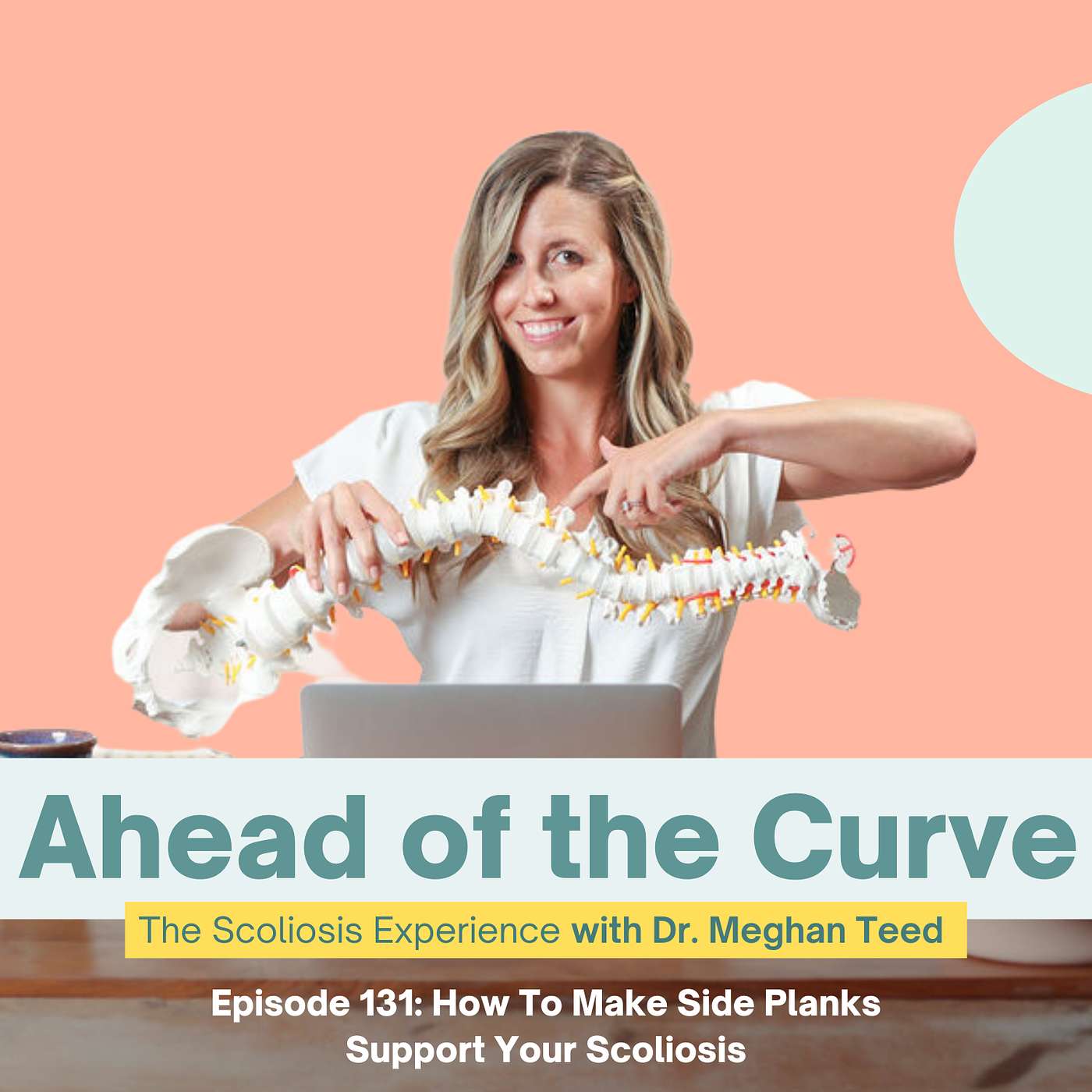 Episode 131: How to Make Side Planks Support Your Scoliosis