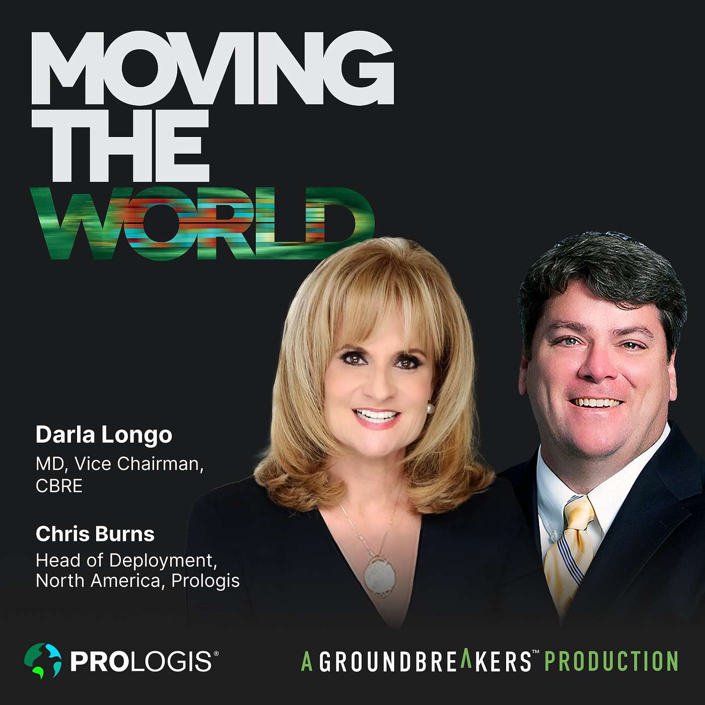#10: The Dealmaker’s Playbook: CBRE’s Darla Longo on the Future of Logistics Real Estate, AI & Leadership