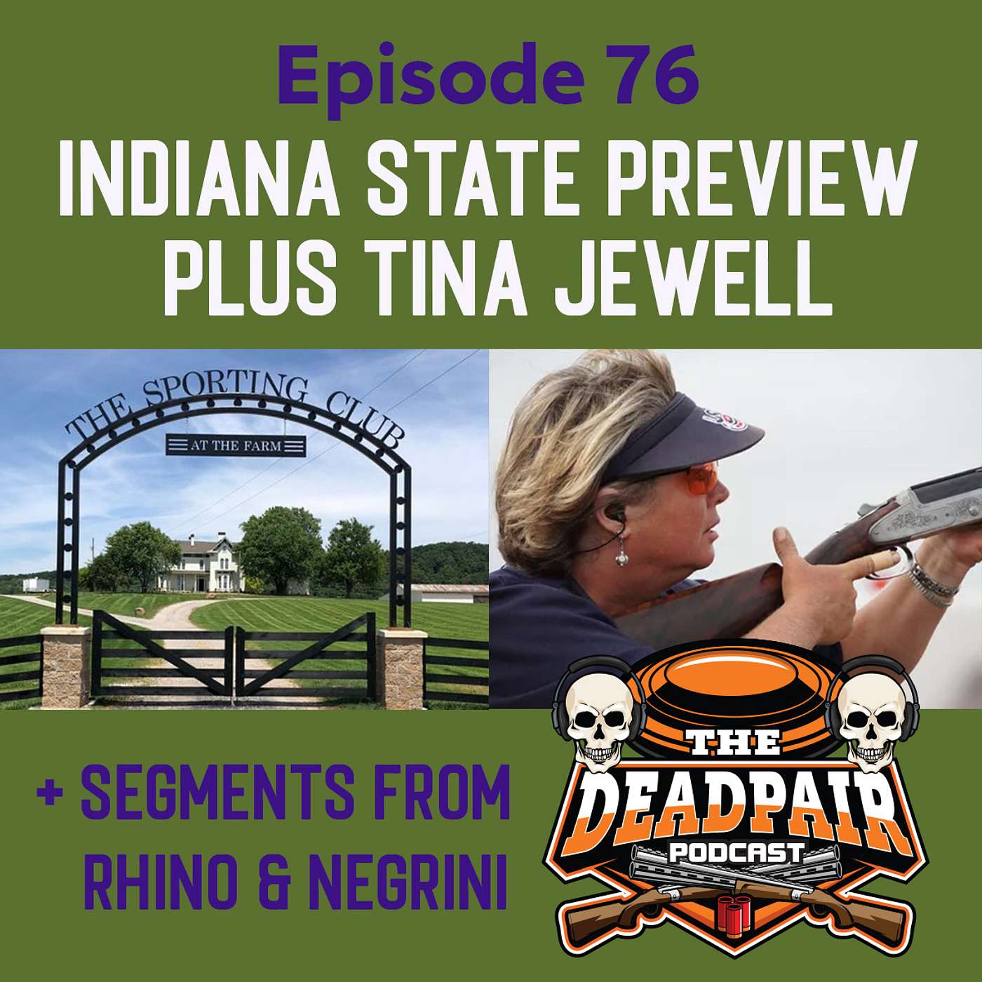 Episode 76, Indiana State preview + Tina Jewell + Rhino/Negrini segments!