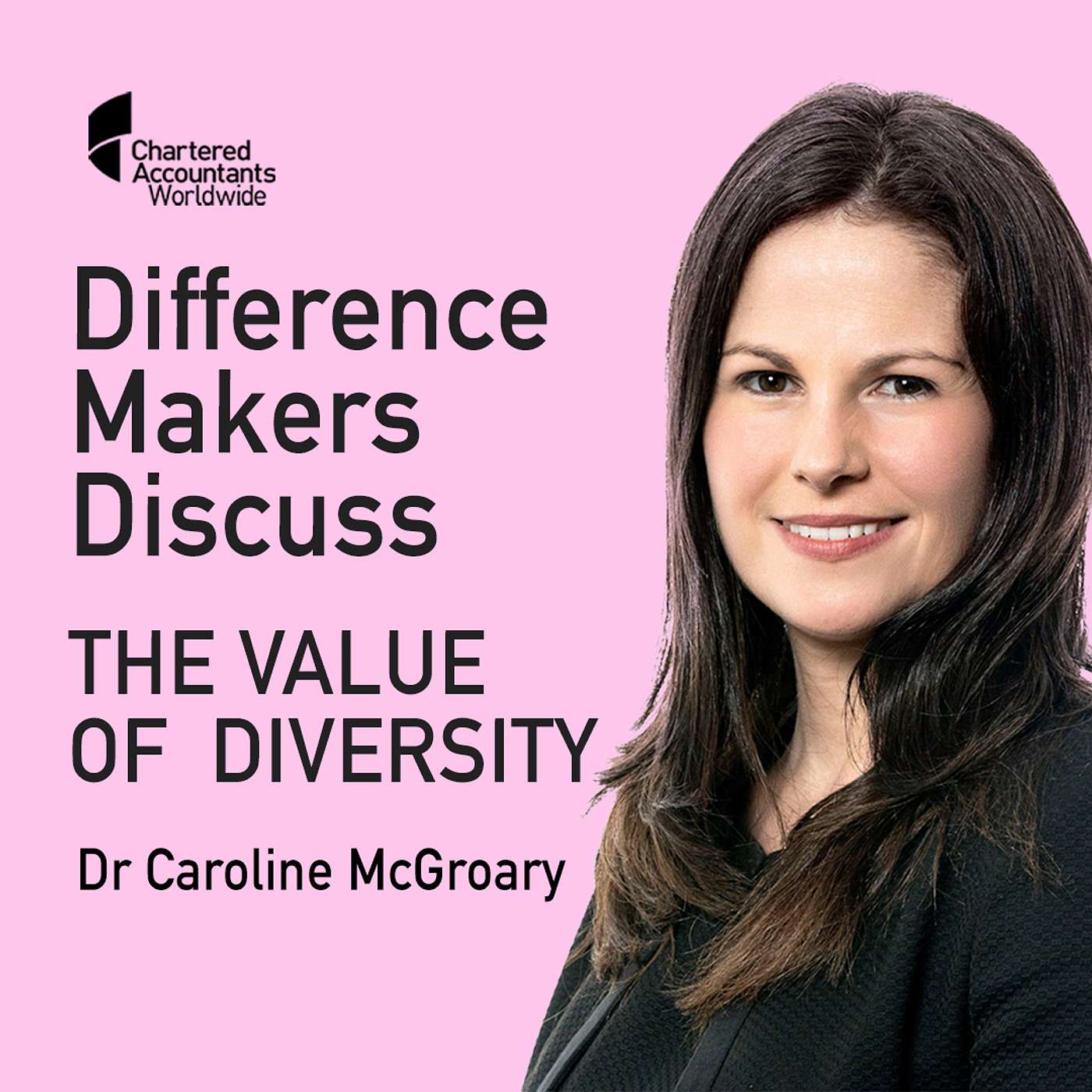Bonus Difference Makers Discuss 3 - Inclusion for women at work - Dr Caroline McGroary episode artwork