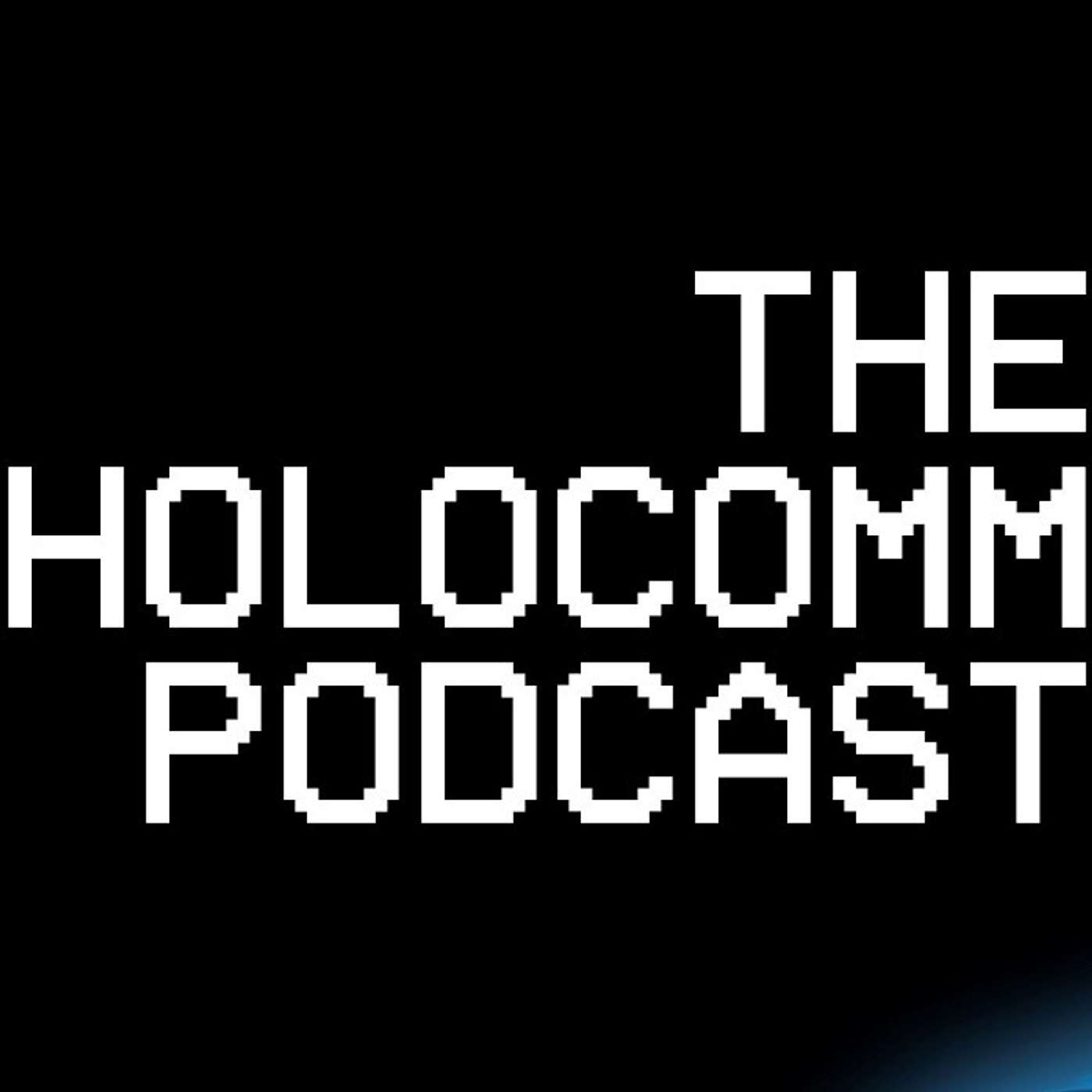 The Holocomm Podcast