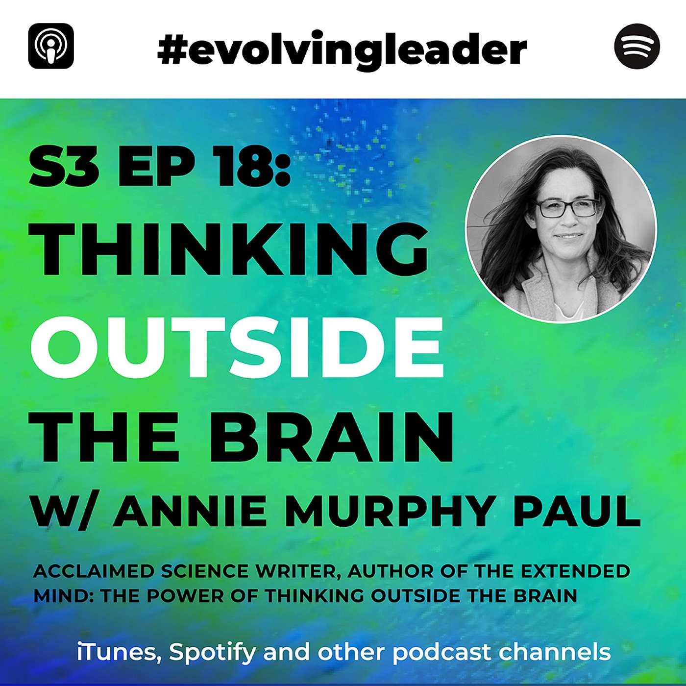 cover of episode Thinking Outside the Brain with Annie Murphy Paul