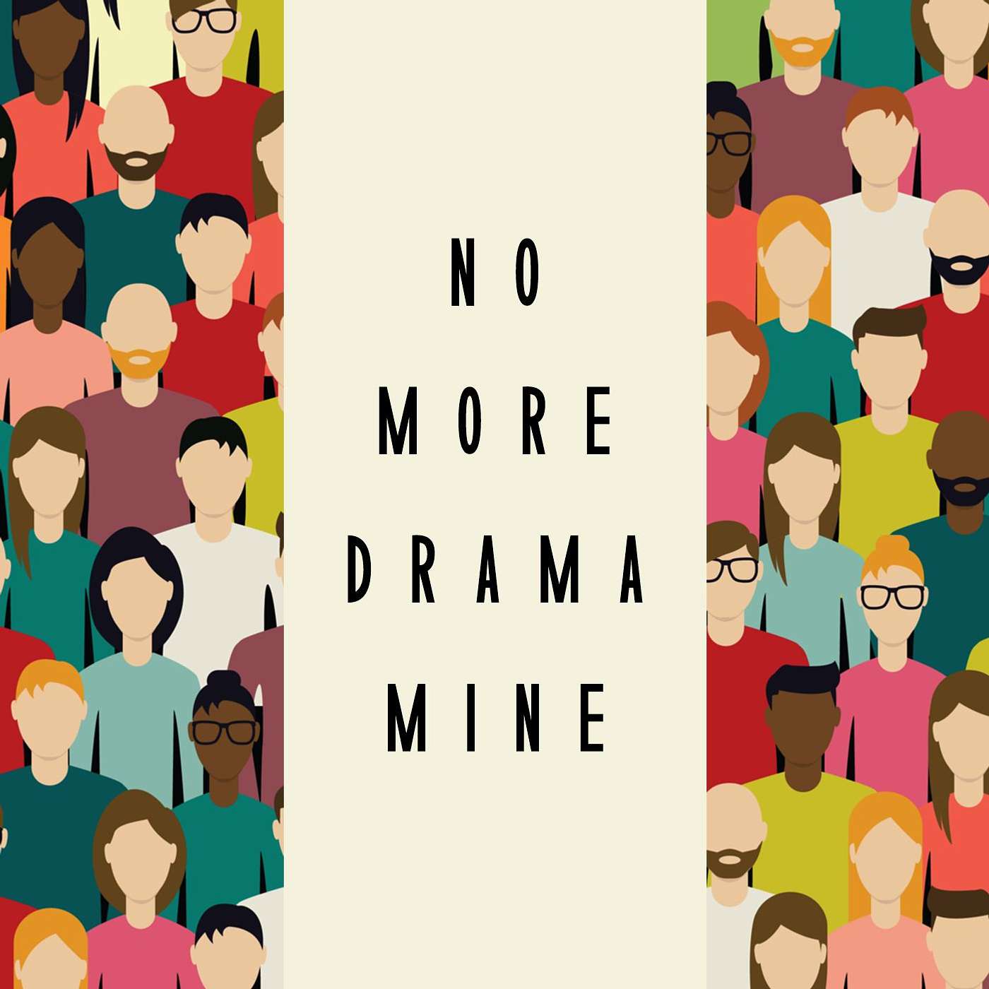 No More Drama Mine