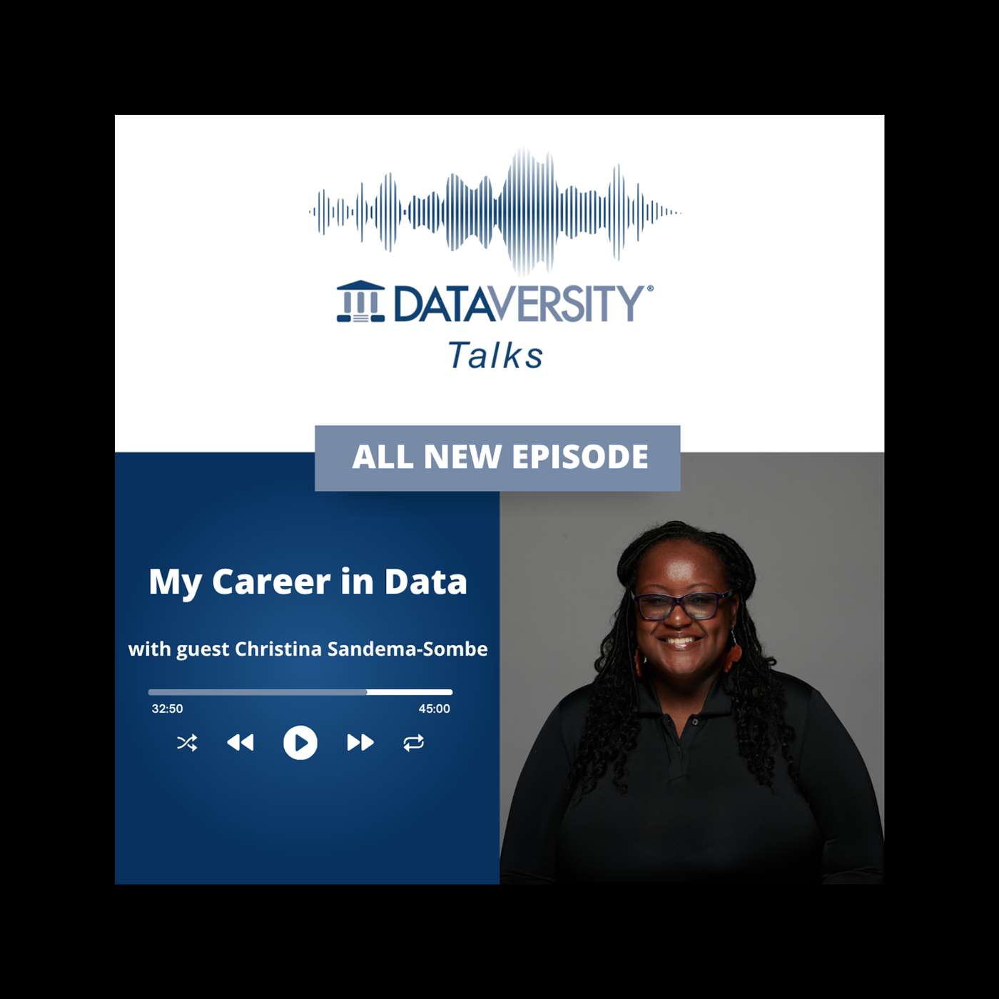 My Career in Data Season 3 Episode 8: Christina Sandema-Sombe,  CEO Christina Sandema-Sombe DBA LLC and Co-Founder & CDAIO Datum Cafe