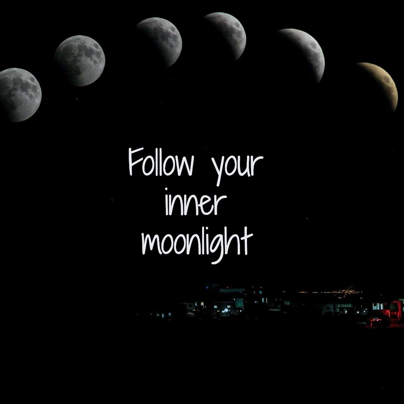 #110 Follow your inner moonlight episode artwork