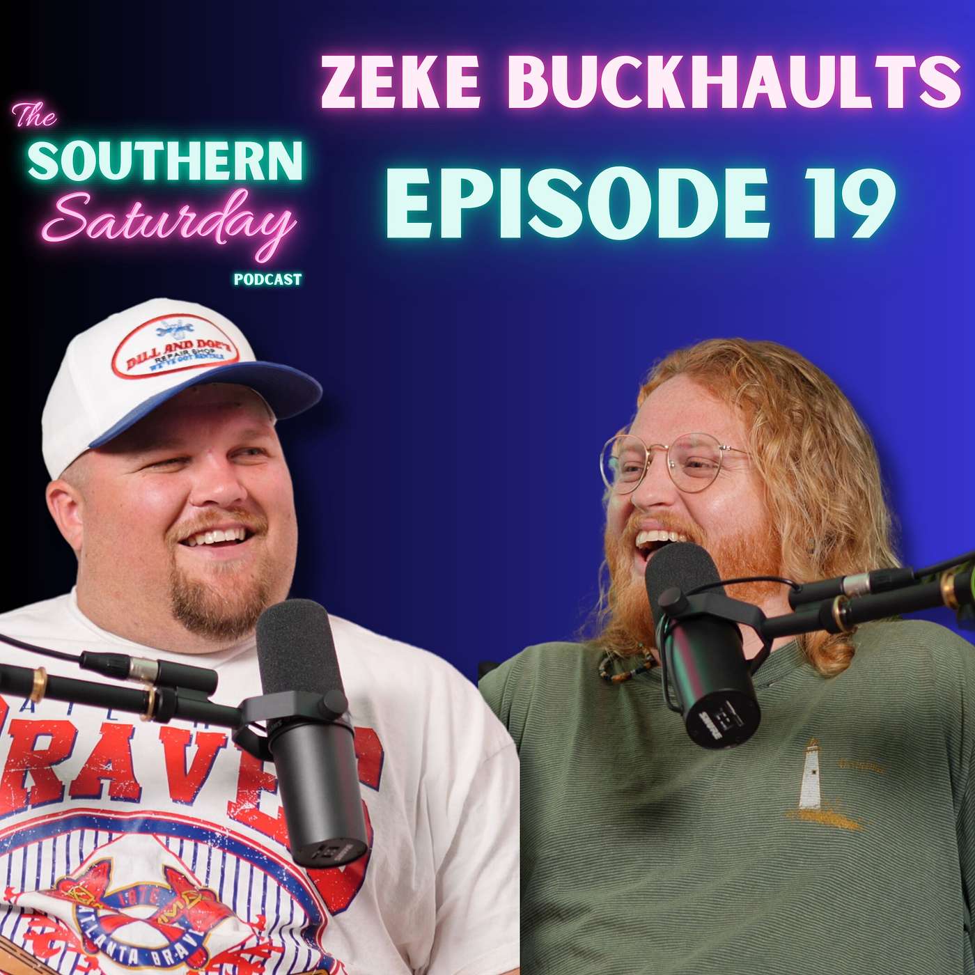 Episode #19- Zeke Buckhaults