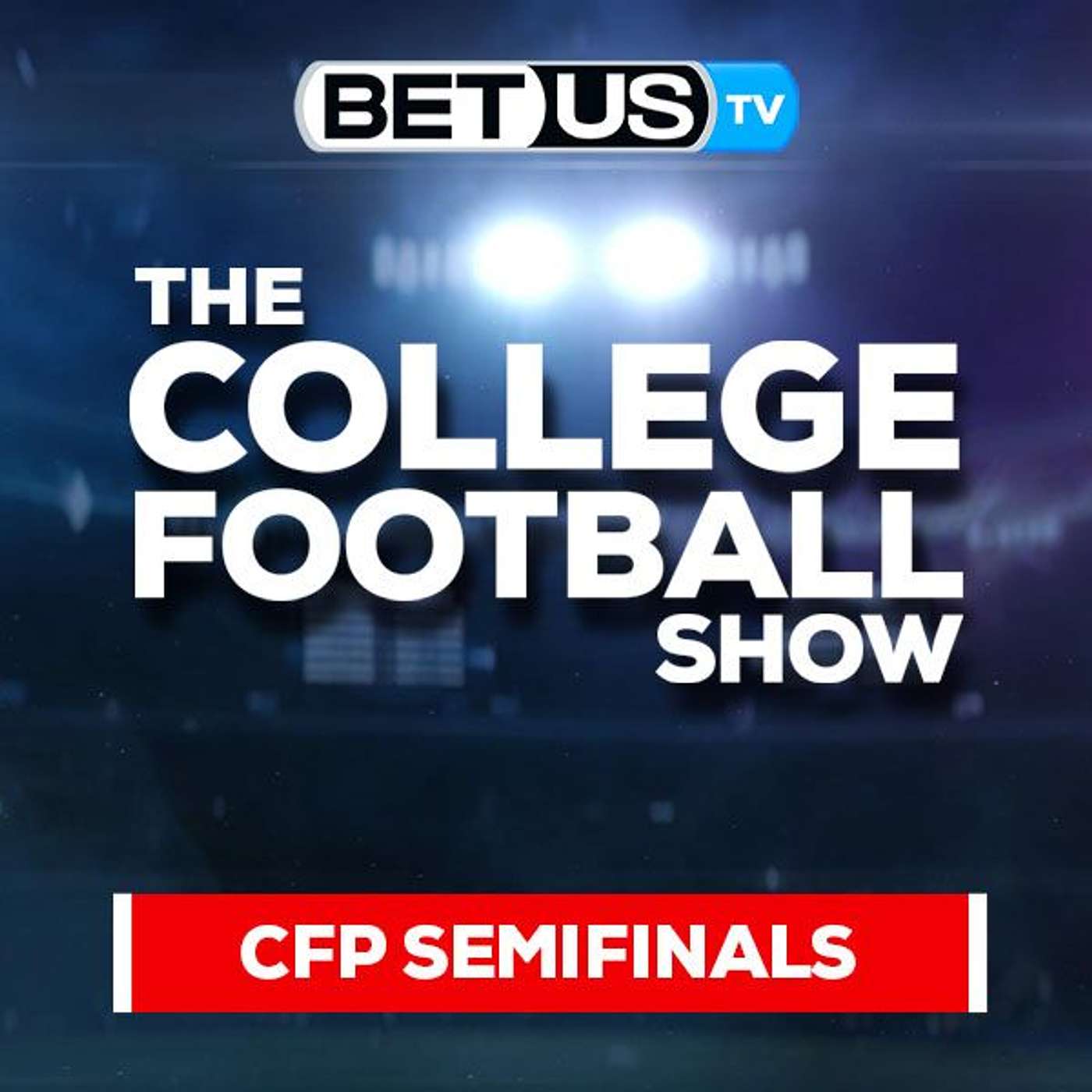 College Football Playoff Picks: CFP Semifinals | NCAA Football Odds, CFB Predictions and Best Bets