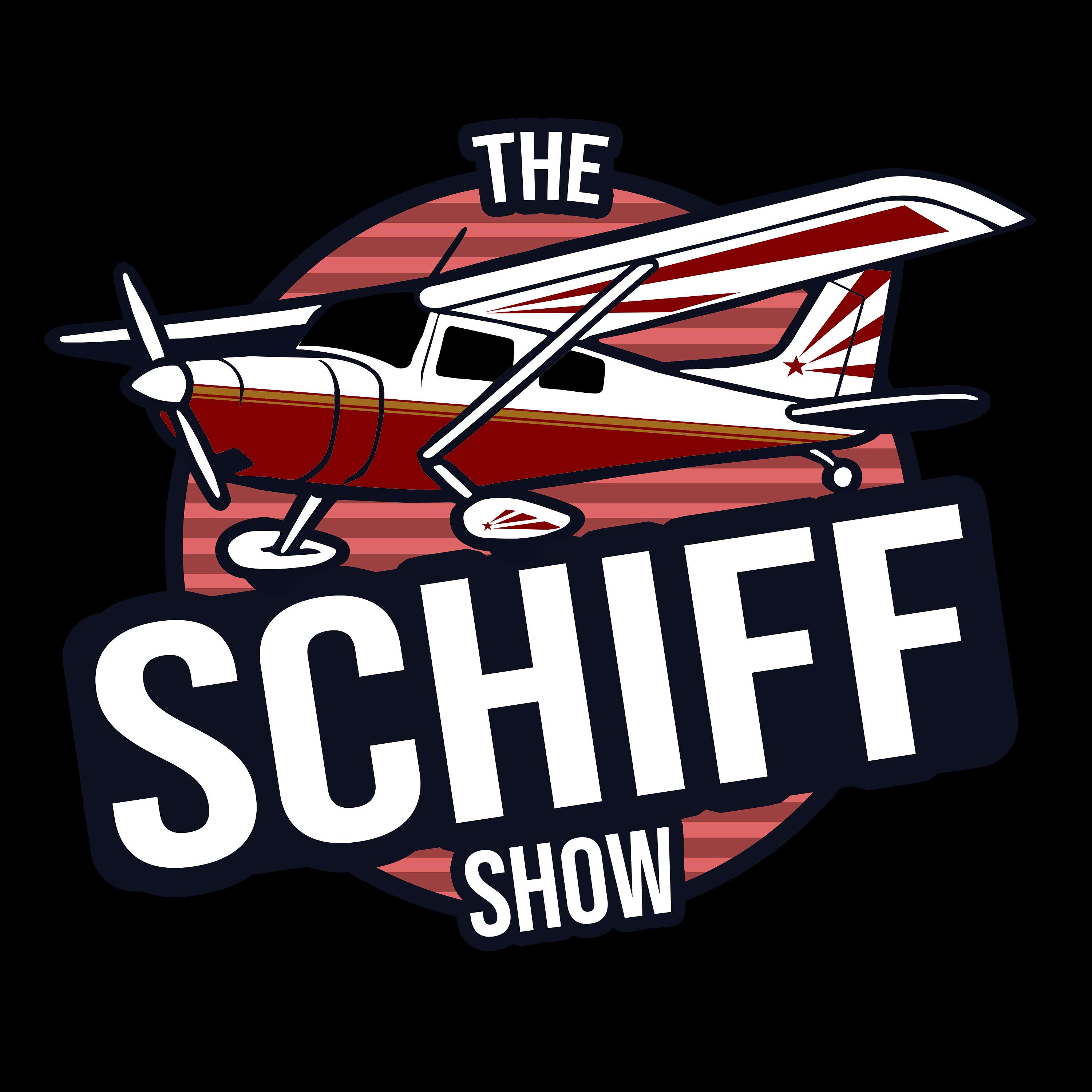 THE SCHIFF SHOW PODCAST