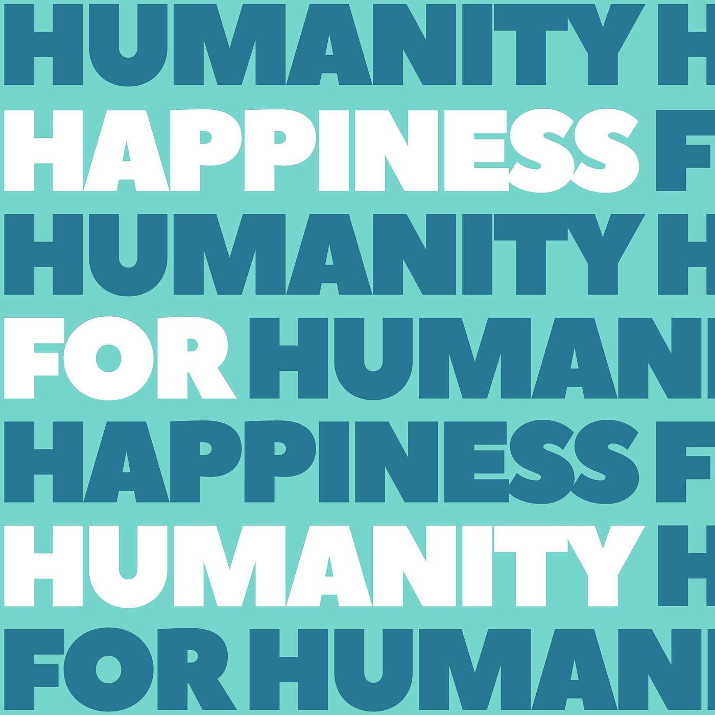 Happiness for Humanity
