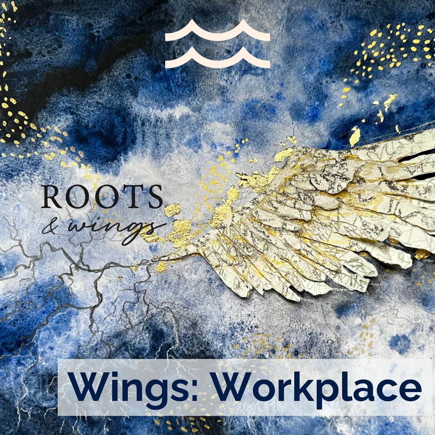 Roots & Wings: Wings - Workplace