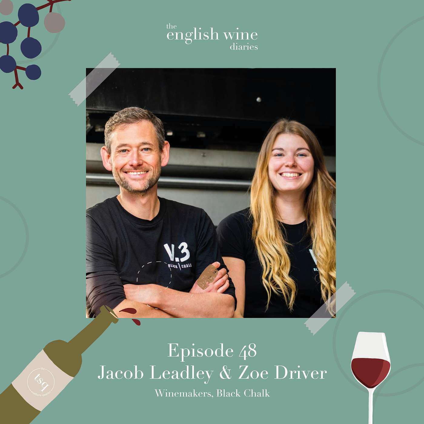 Episode 48, Jacob Leadley and Zoe Driver, Black Chalk Vineyard