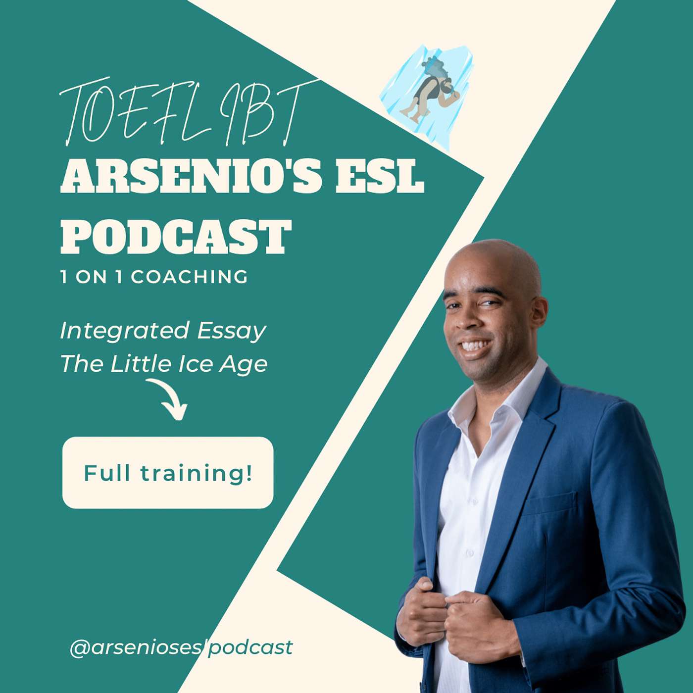 TOEFL iBT | 1 on 1 Coaching | Integrated Essay | The Little Ice Age episode artwork