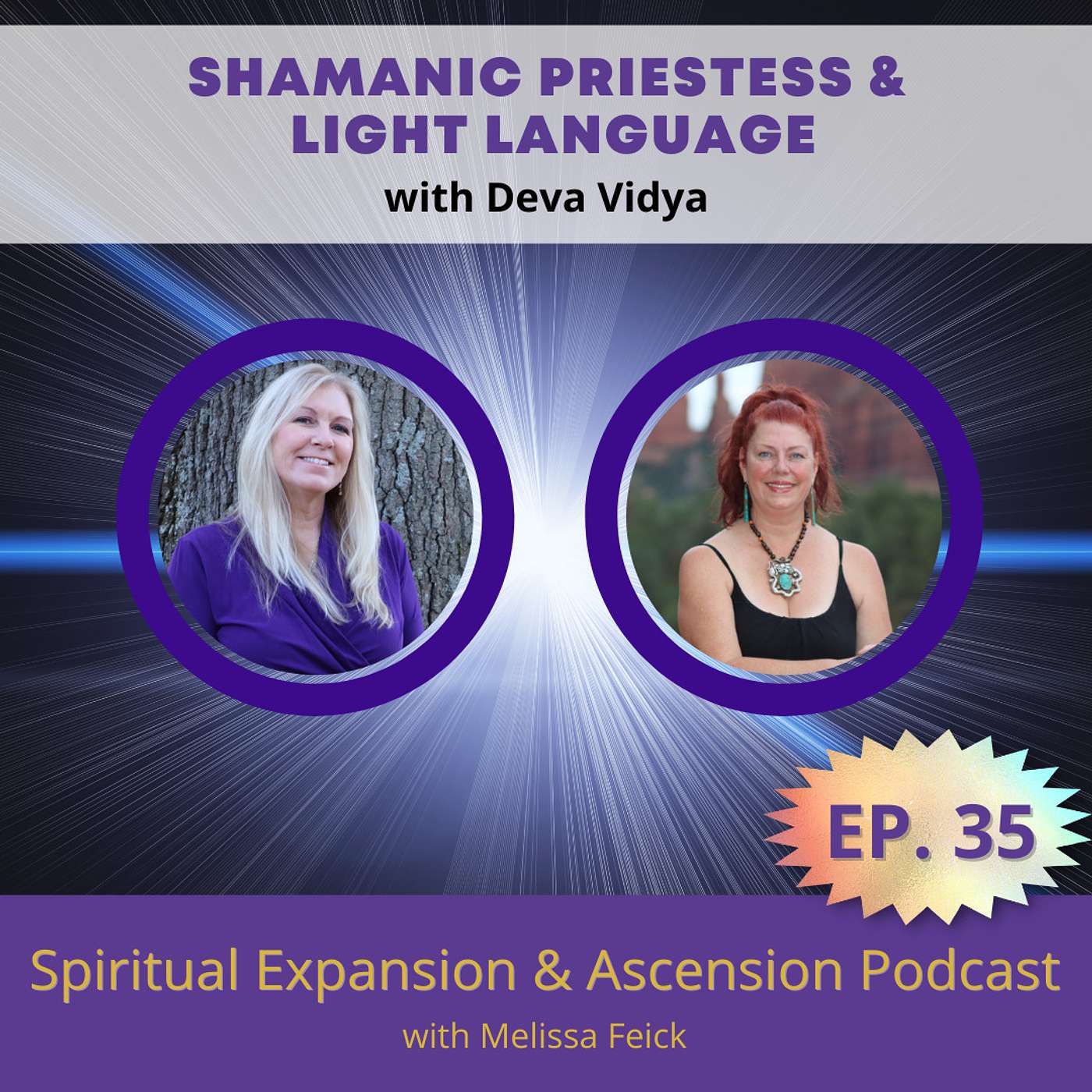 Episode 35: Sedona Shamanic Priestess Deva Light Language episode artwork