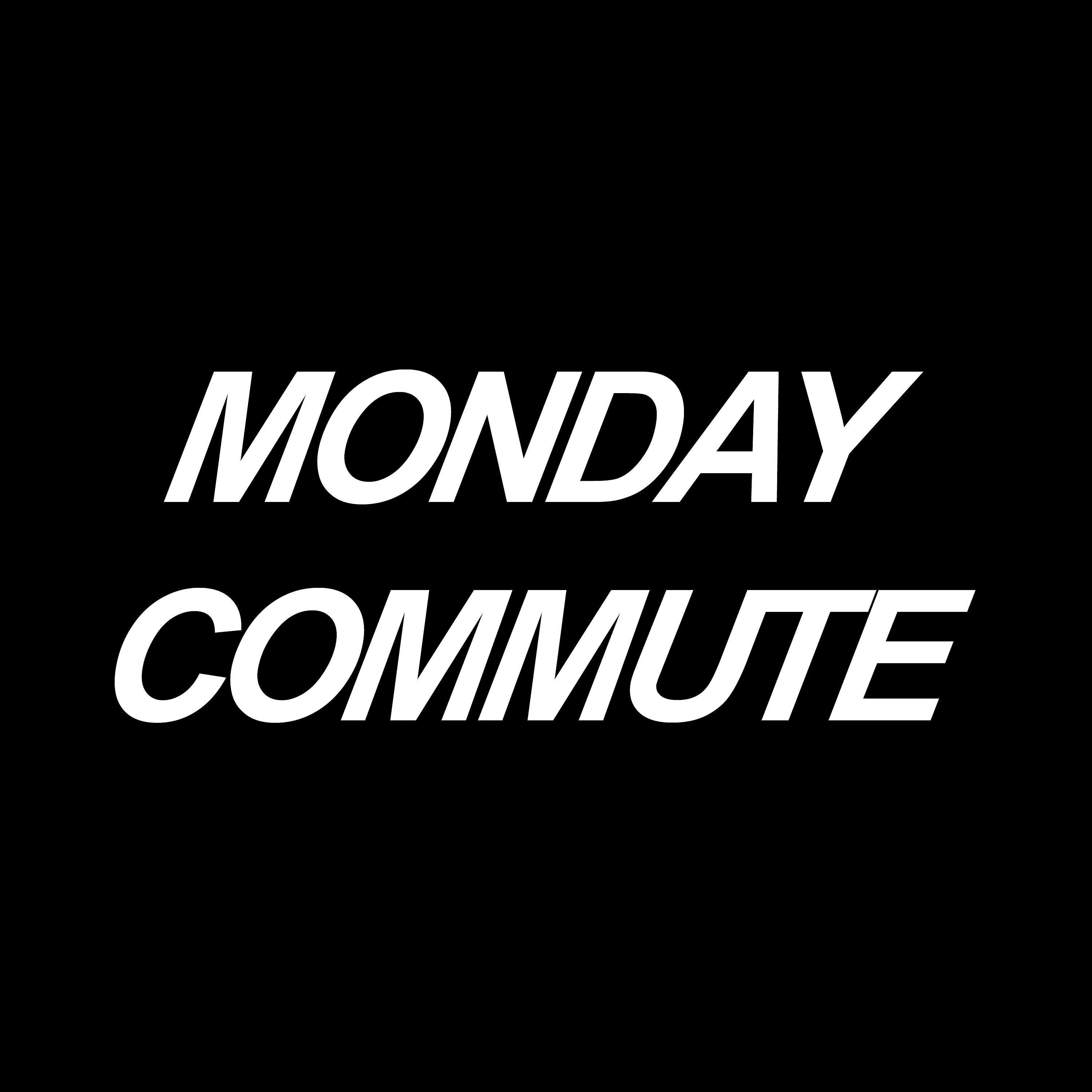Monday Commute Podcast podcast artwork