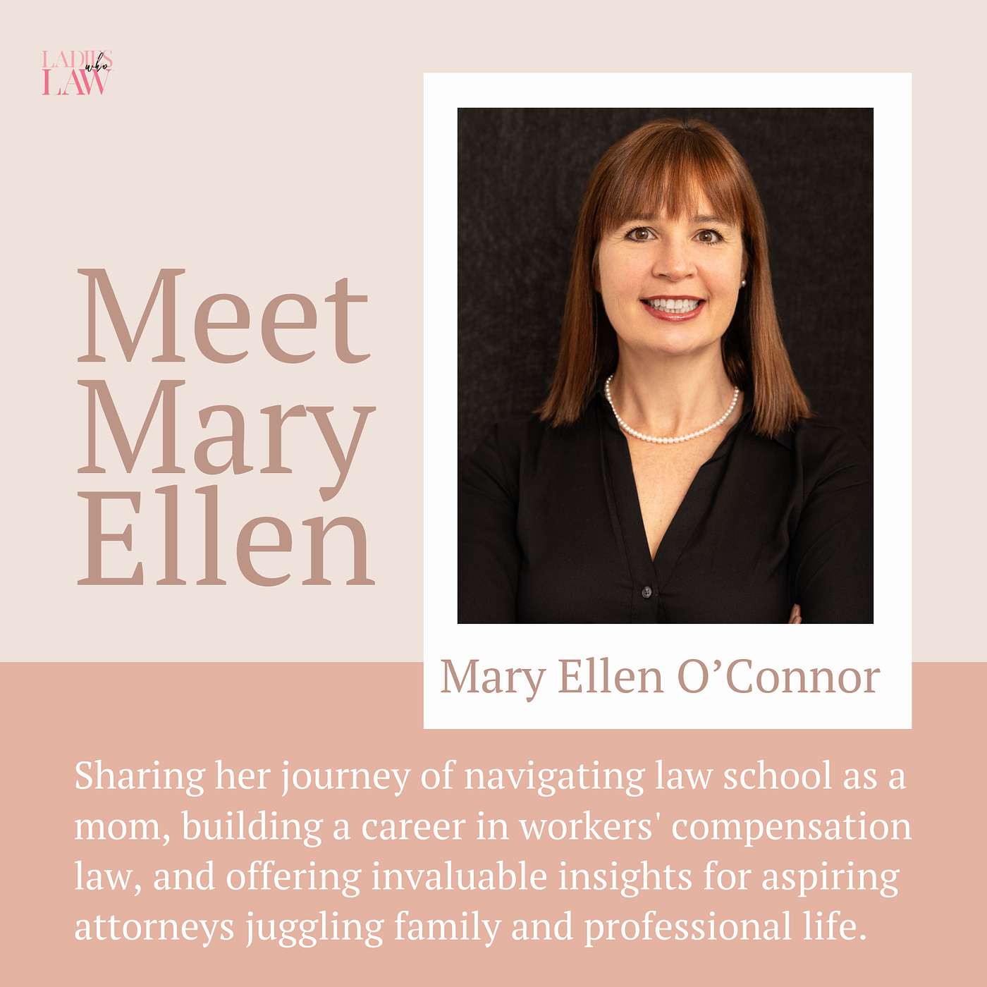 Balancing Law School and Motherhood: Mary Ellen O'Connor on Workers' Comp, Career Insights, and More