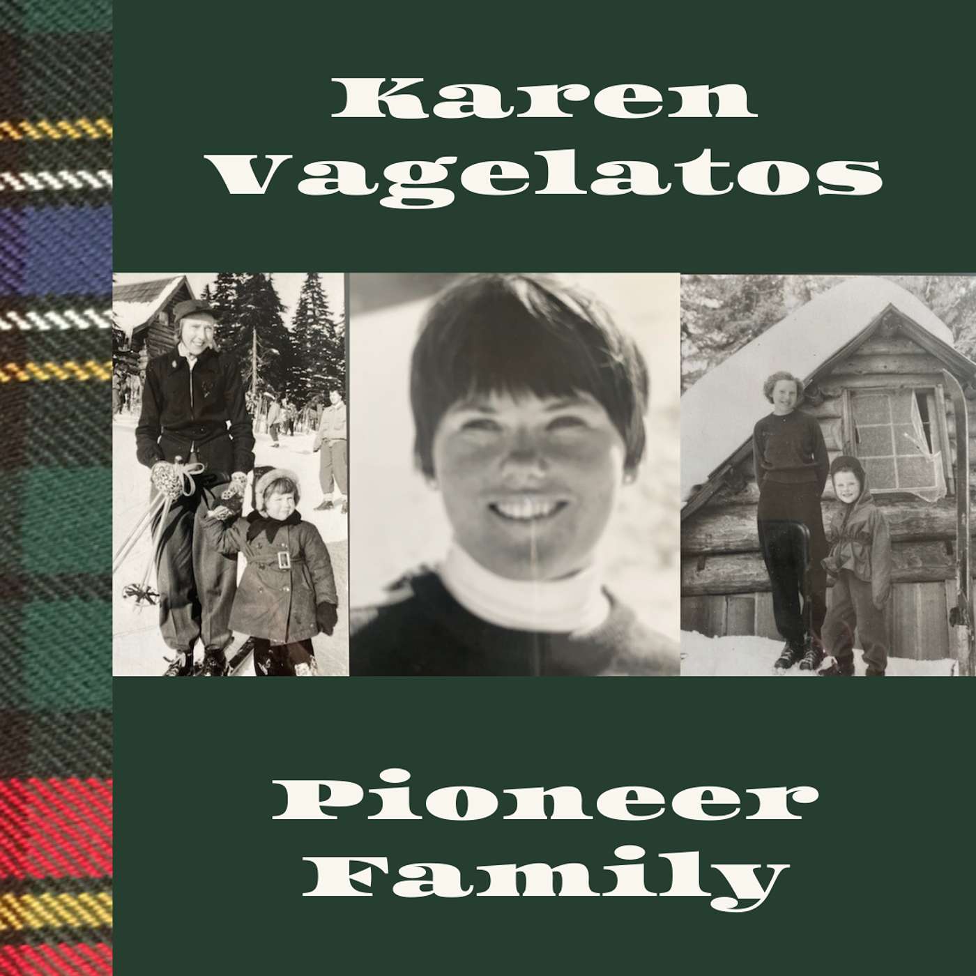 Karen Vagelatos - A two-time Olympian from a Skiing Pioneer Family Karen Vagelatos - A two-time Olympian from a Skiing Pioneer Family