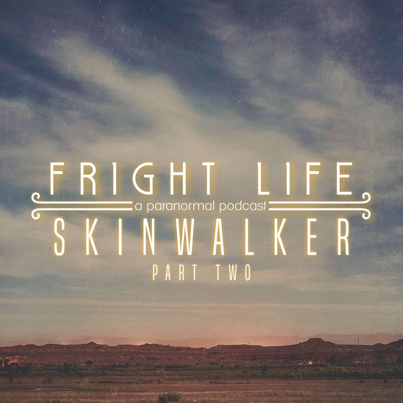 Episode 15: Skinwalker Part Two