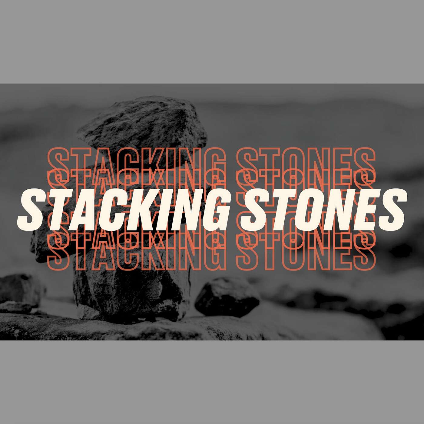 September 1, 2024 Stacking Stones