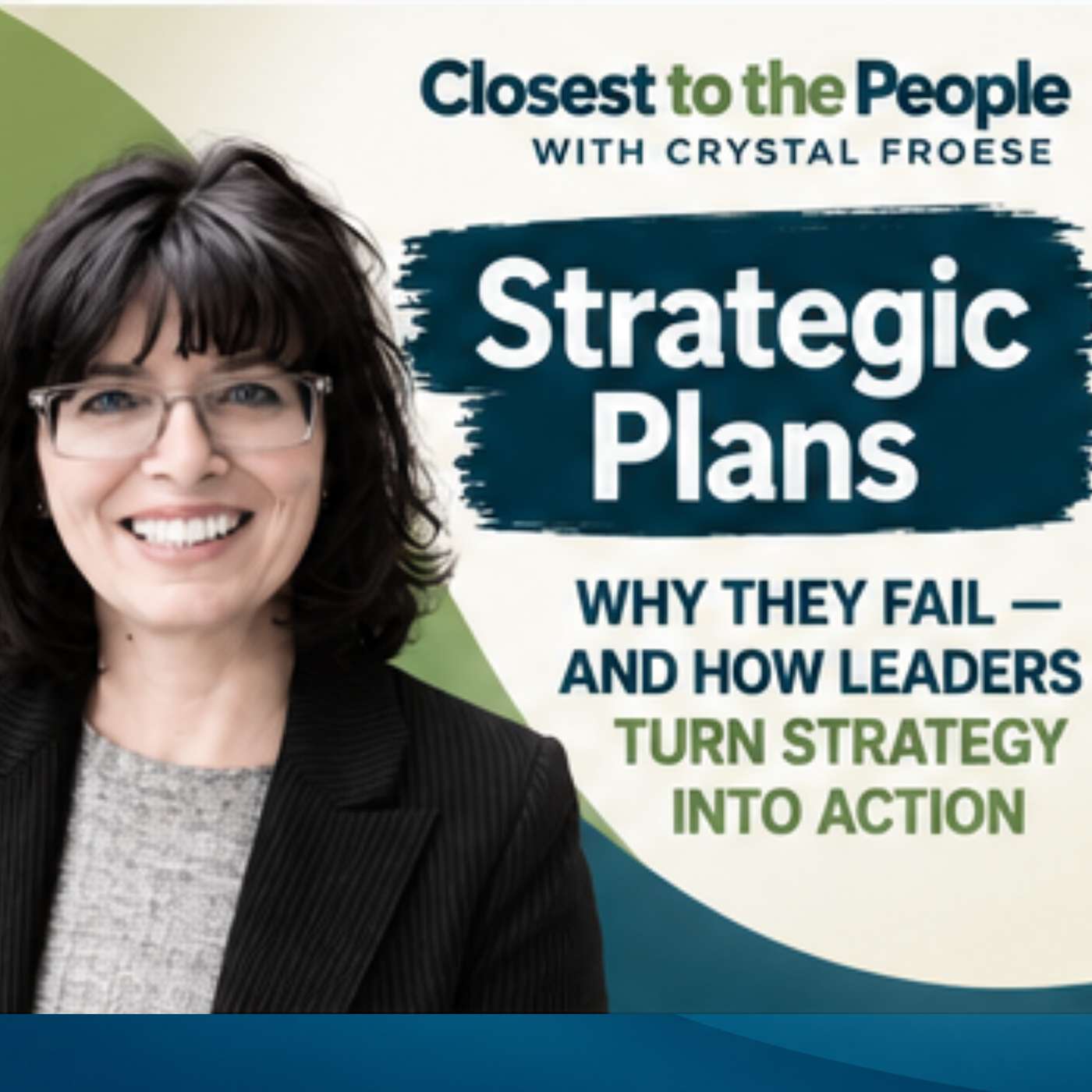 Why Strategic Plans Fail, Turning Strategy Into Action, Accountability episode artwork