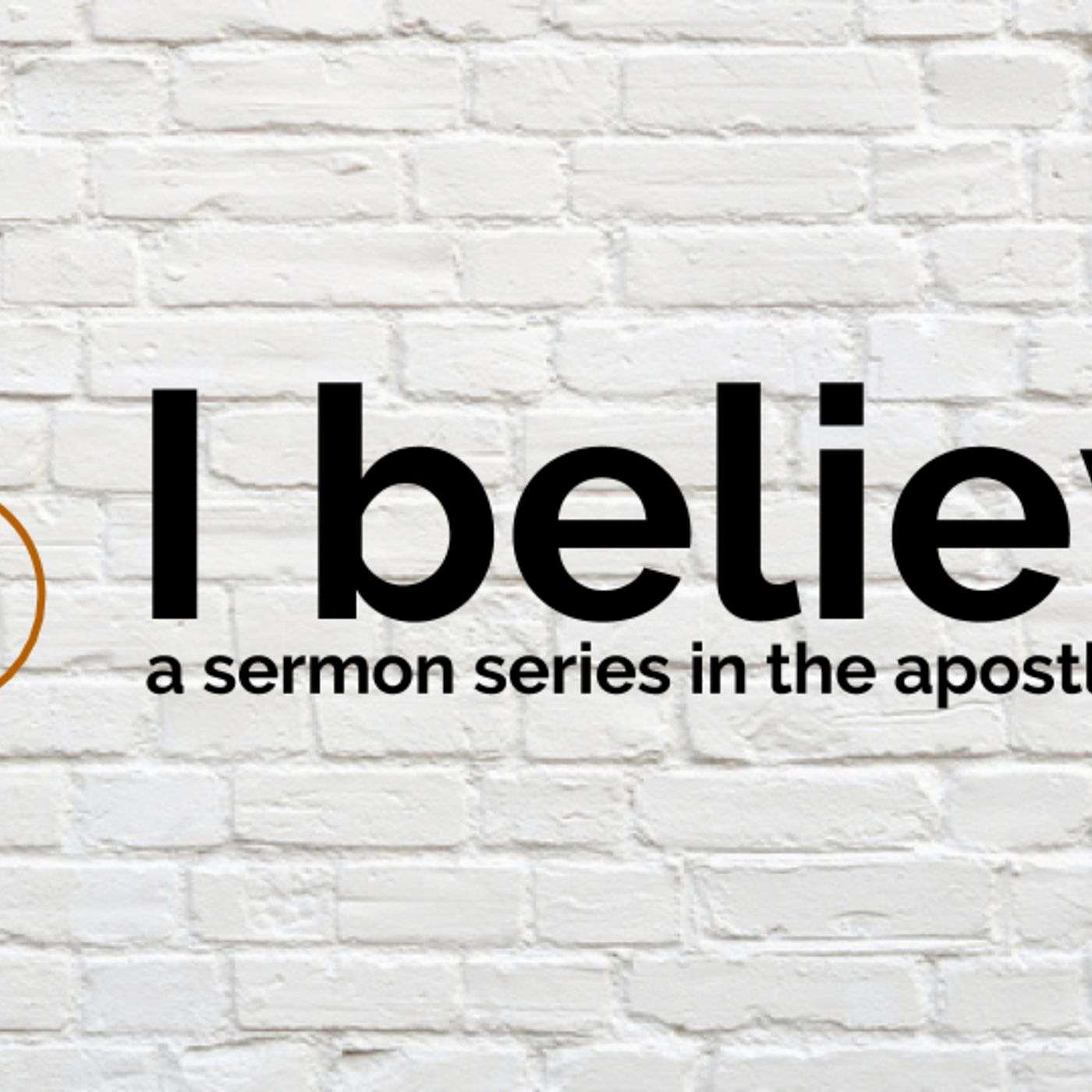 I Believe: Creator of Heaven and Earth