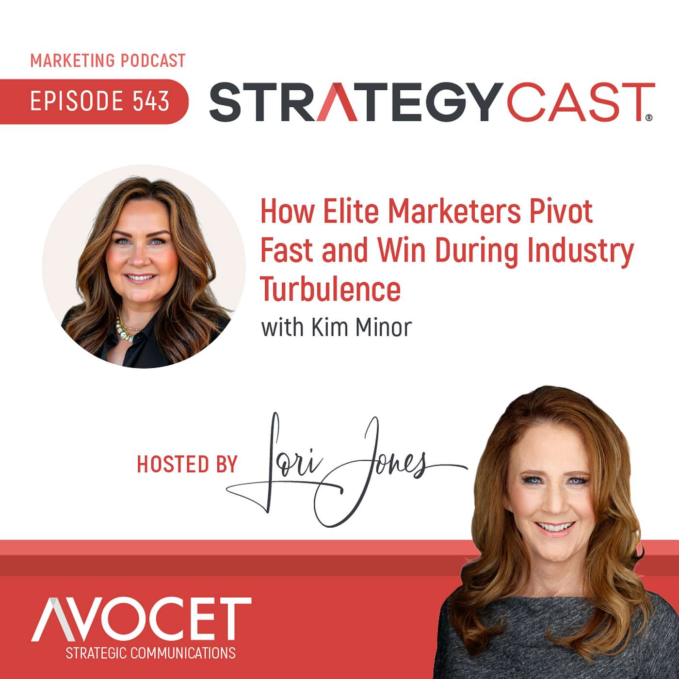 How Elite Marketers Pivot Fast and Win During Industry Turbulence with Kim Minor