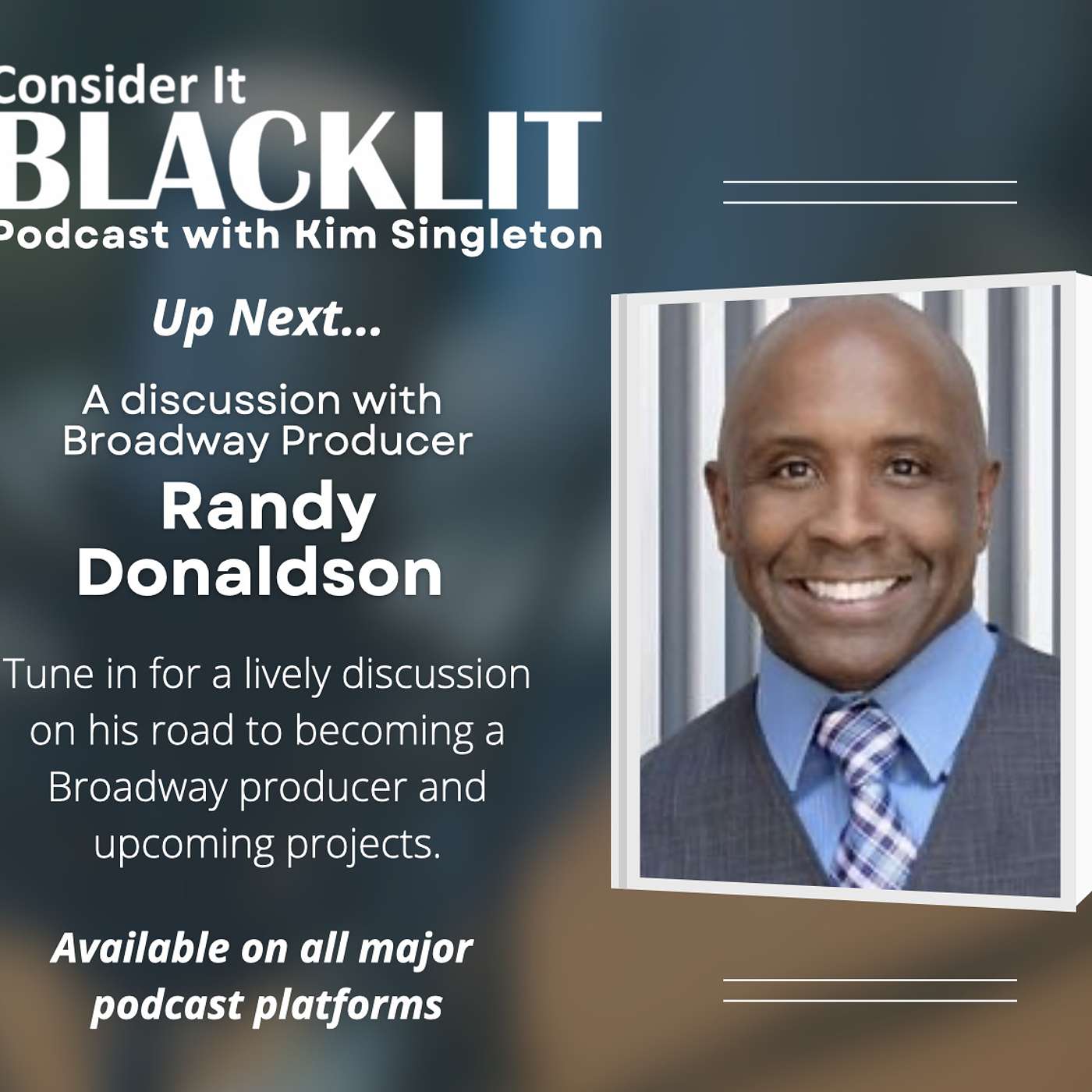 A Discussion with Broadway Producer Randy Donaldson