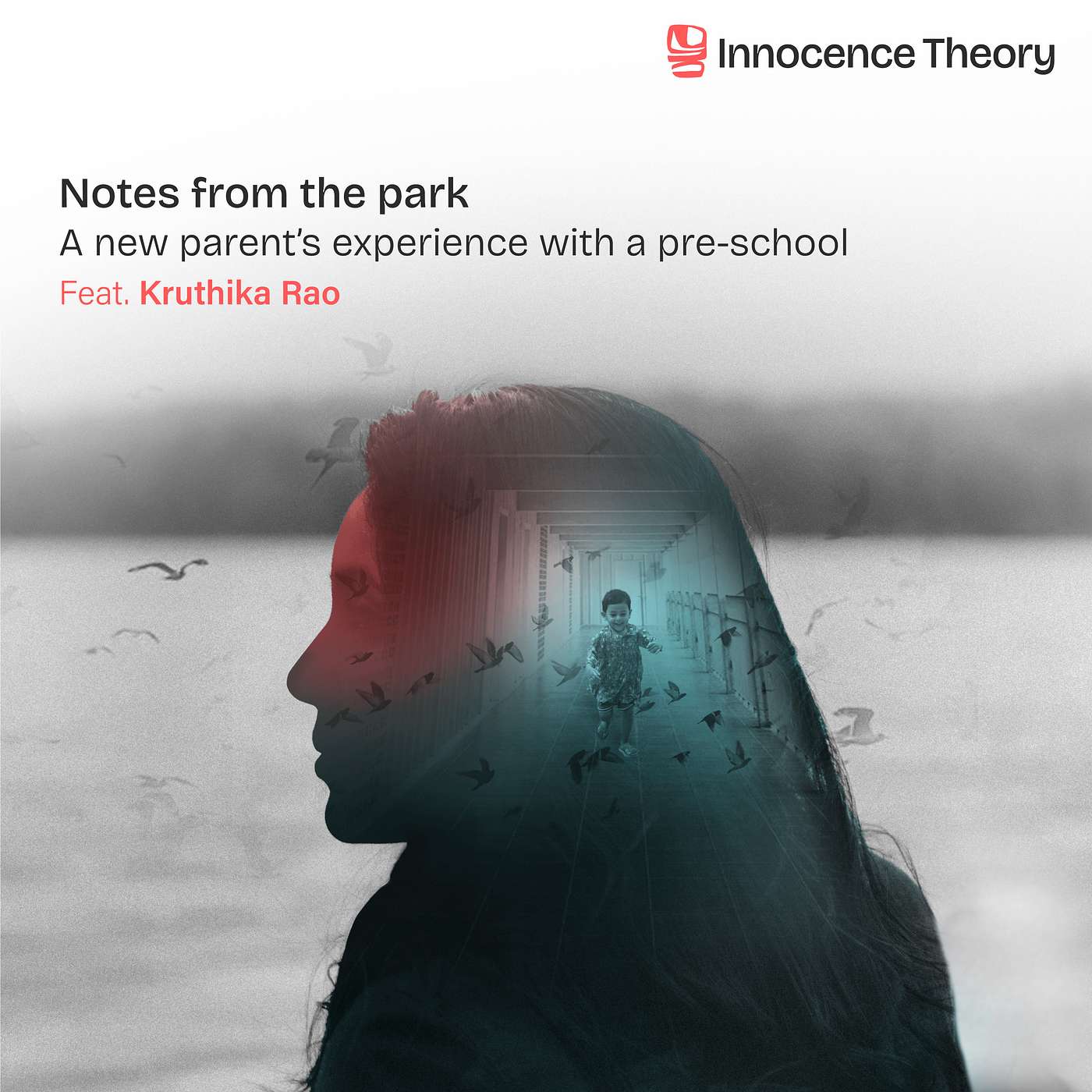 Narration | Notes from the park | A new parent’s experience with a pre-school