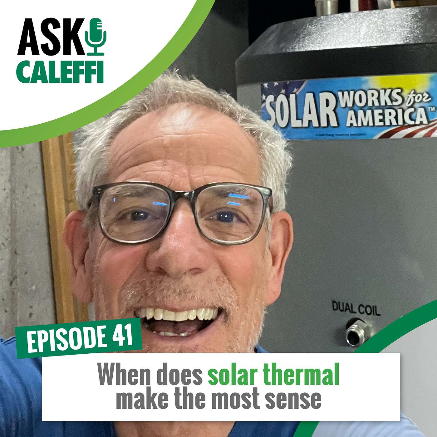 #41 When does solar thermal make the most sense? (with Bob Rohr)