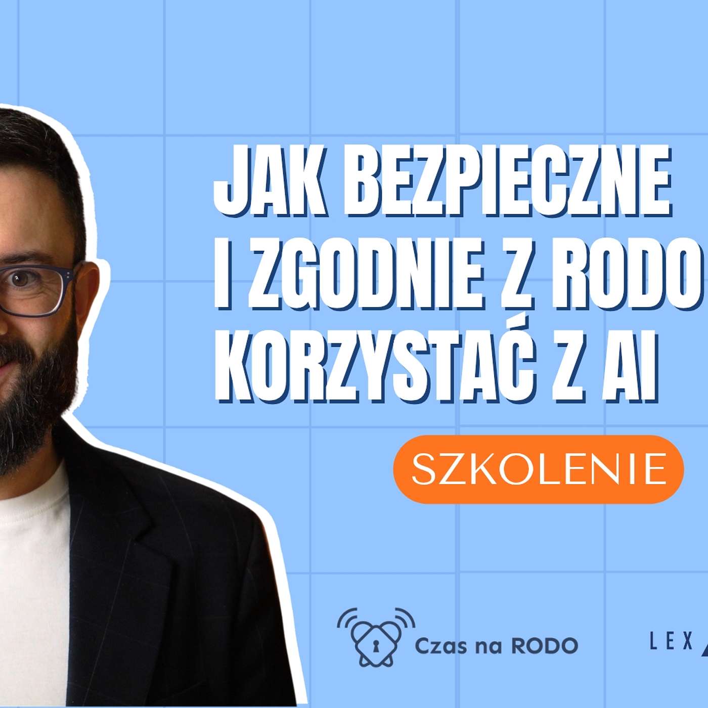 Korzystanie ze sztucznej inteligencji zgodnie z RODO, czyli jak bezpiecznie korzystać z AI.