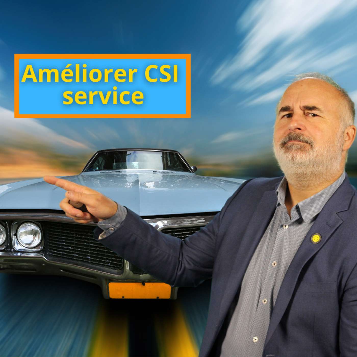 5 CLÉS POUR AMÉLIORER LE CSI DES CONCESSIONNAIRES AU SERVICE episode artwork
