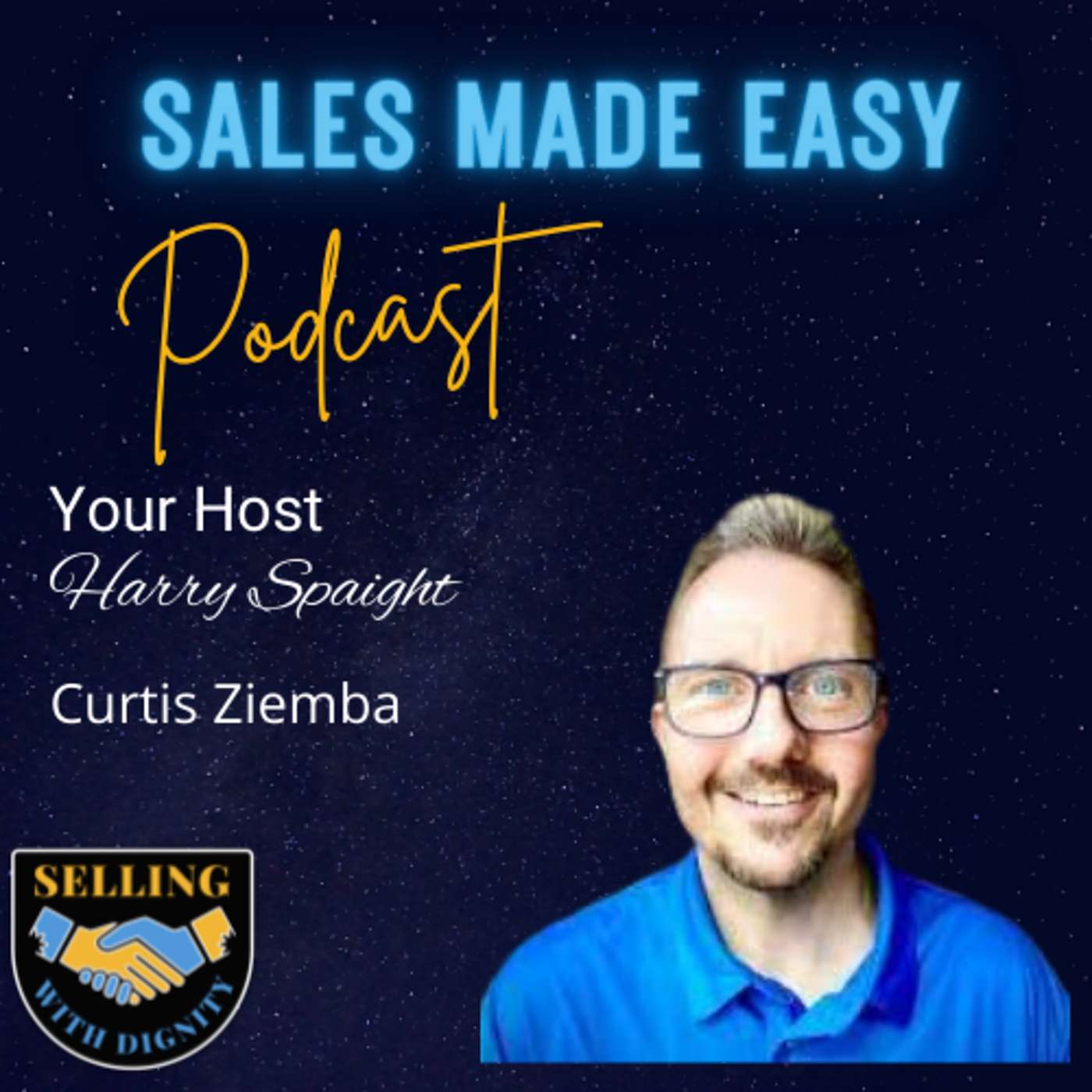Ep 7 | To Succeed in Sales Be You with Curtis Ziemba episode artwork