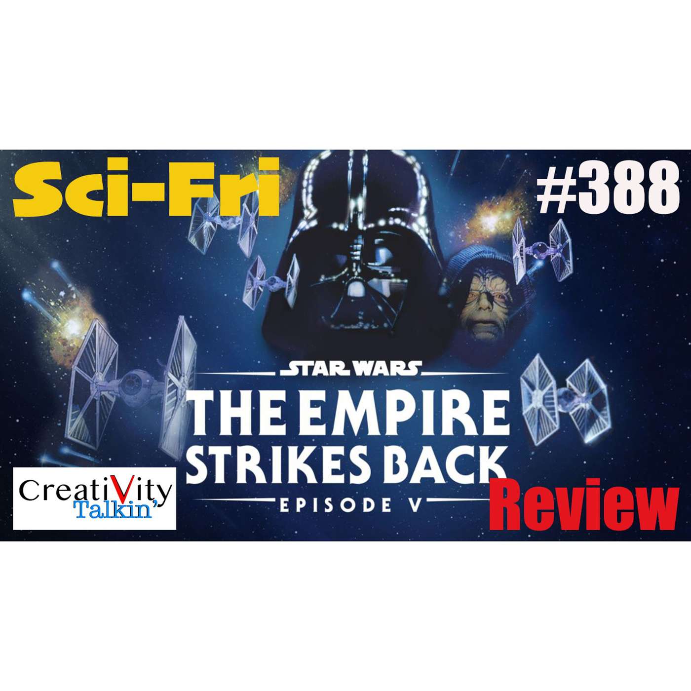 Sci-Fri Ep V Empire Strikes Back Review