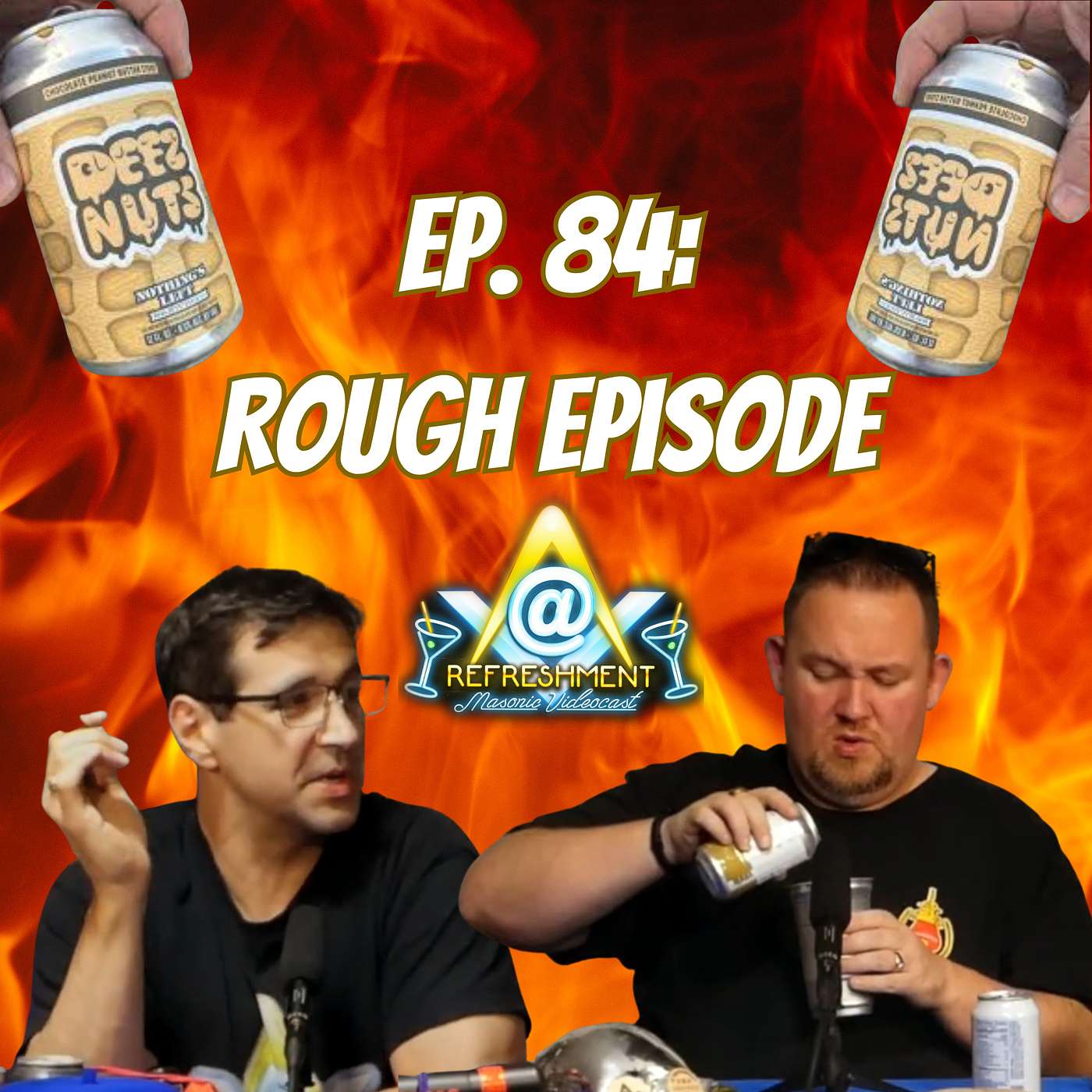 Ep. 84: Rough Episode Ep. 84: Rough Episode
