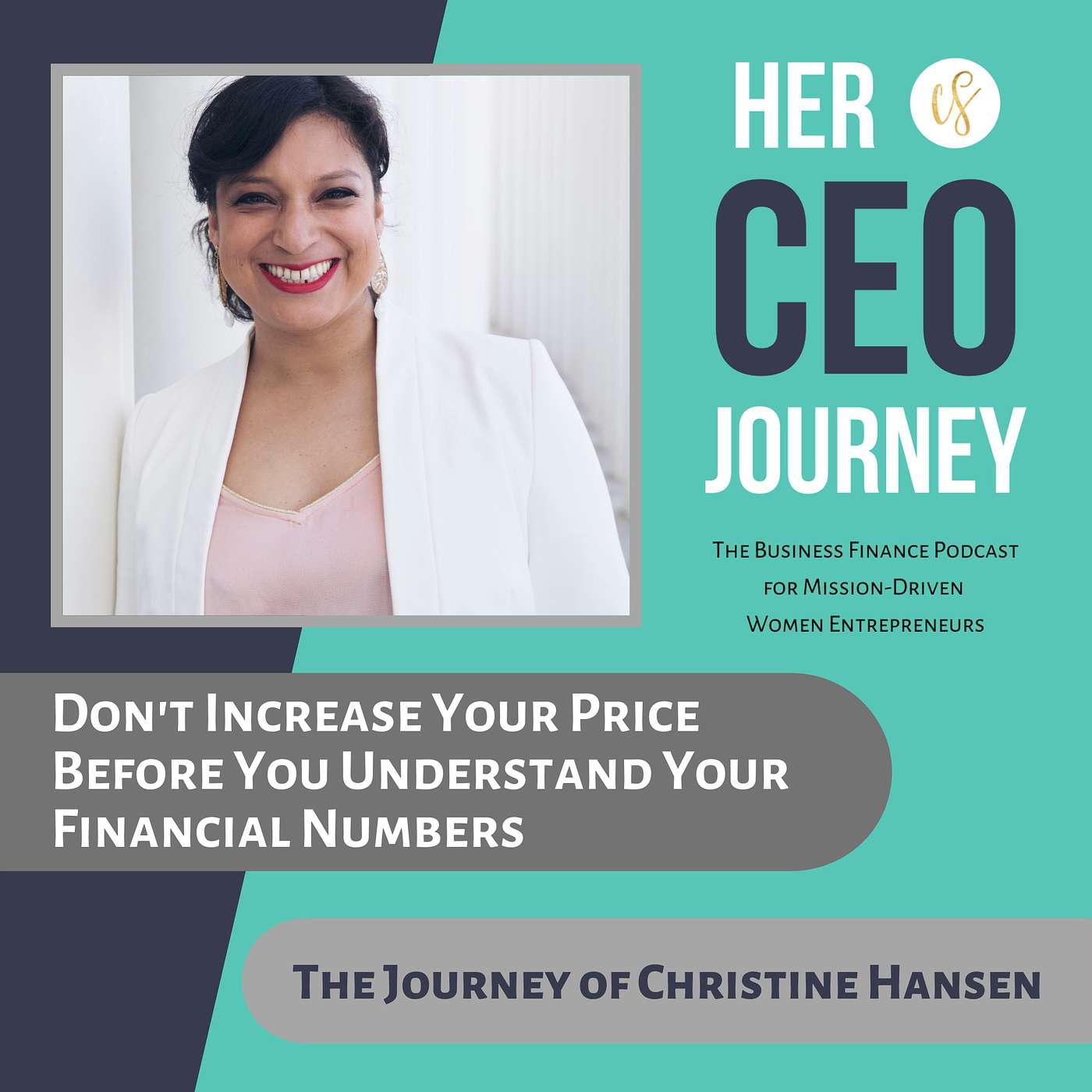 Her CEO Journey™: The Business Finance Podcast for Mission-Driven Women Entrepreneurs