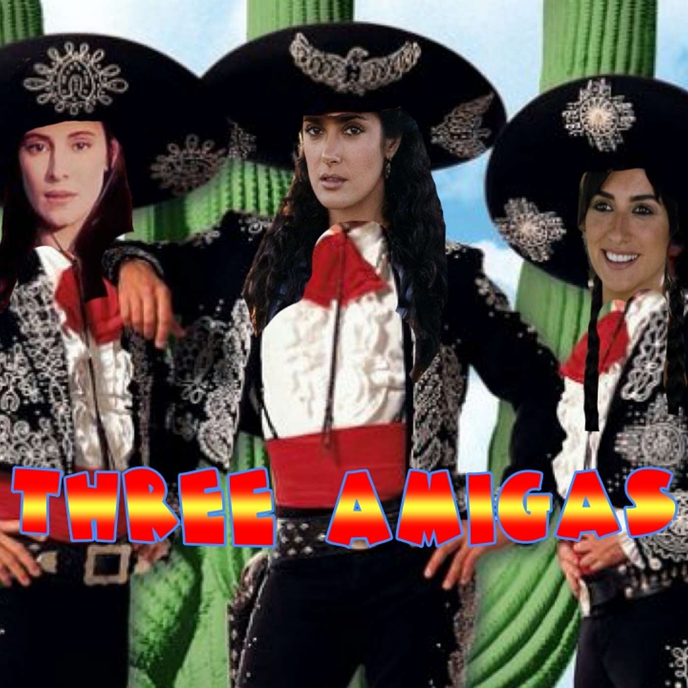 The Three Amigos! - Three Amigas! (Released 8/17/20)