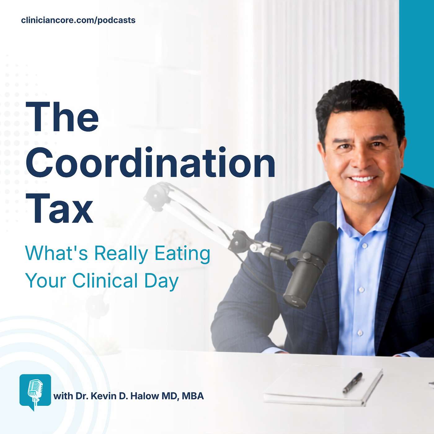 The Coordination Tax What's Really Eating Your Clinical Day episode artwork