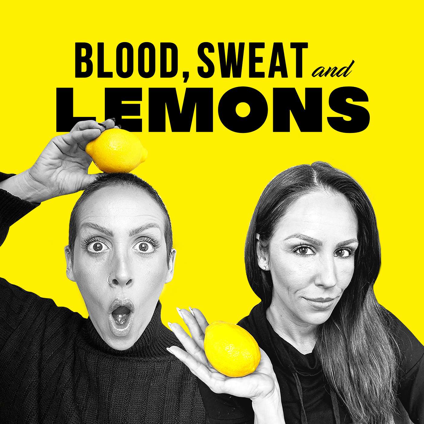 Blood, Sweat and Lemons