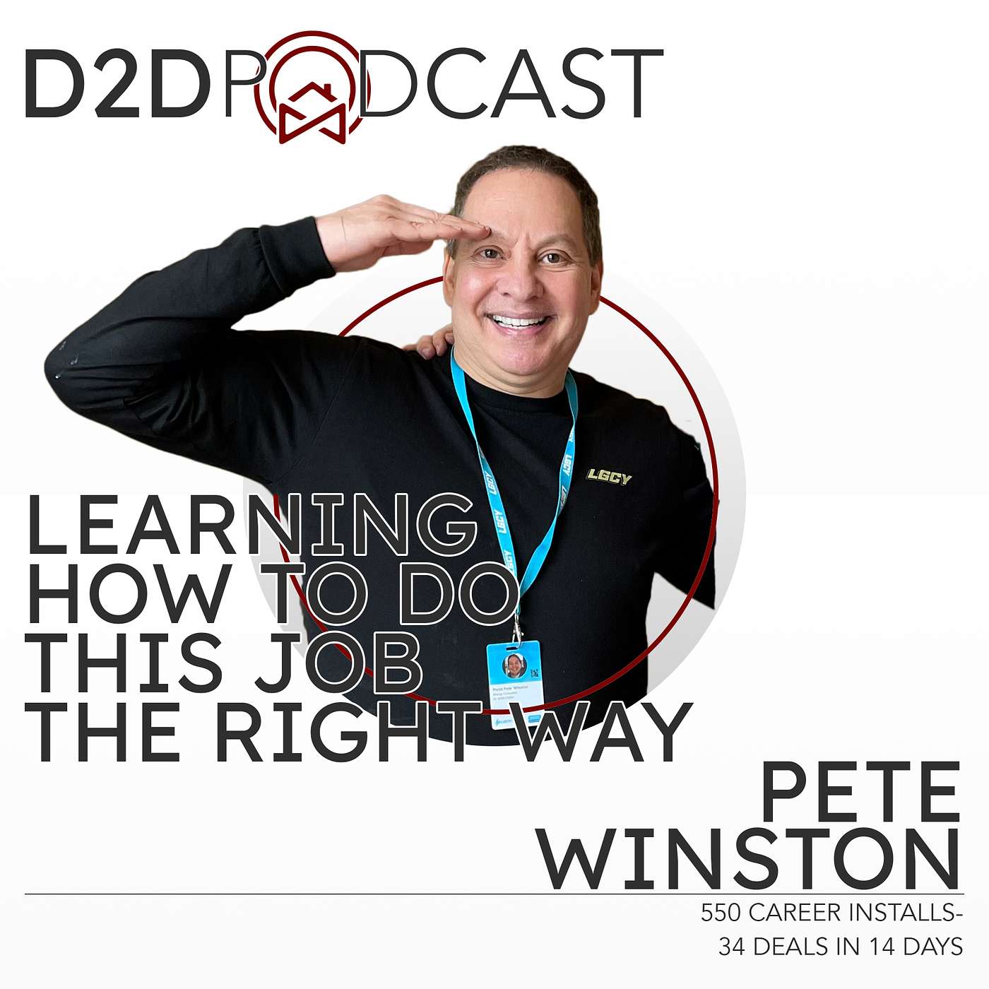 The D2D Podcast: The Ultimate Door-to-Door Sales Training Show for Reps, Managers, and Business Owners
