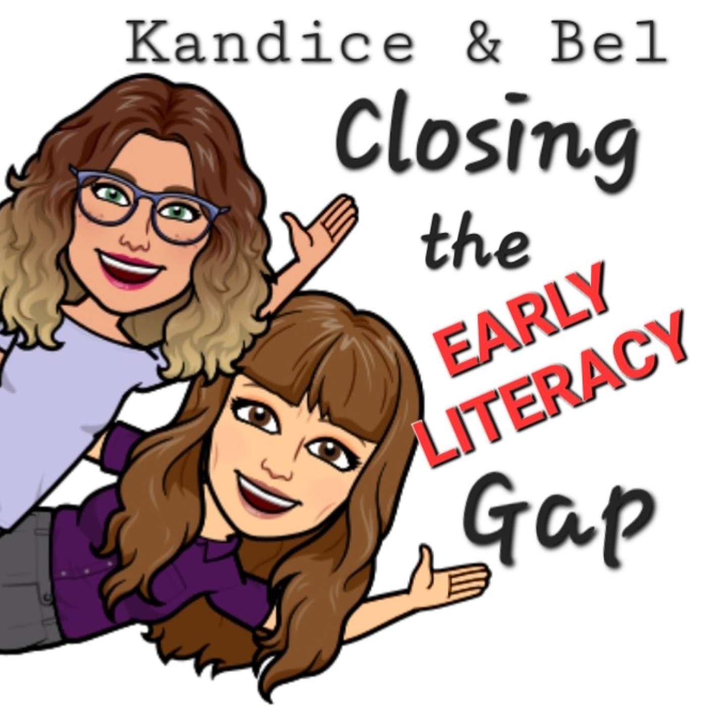 Kandice and Bel Closing the Early Literacy Gap