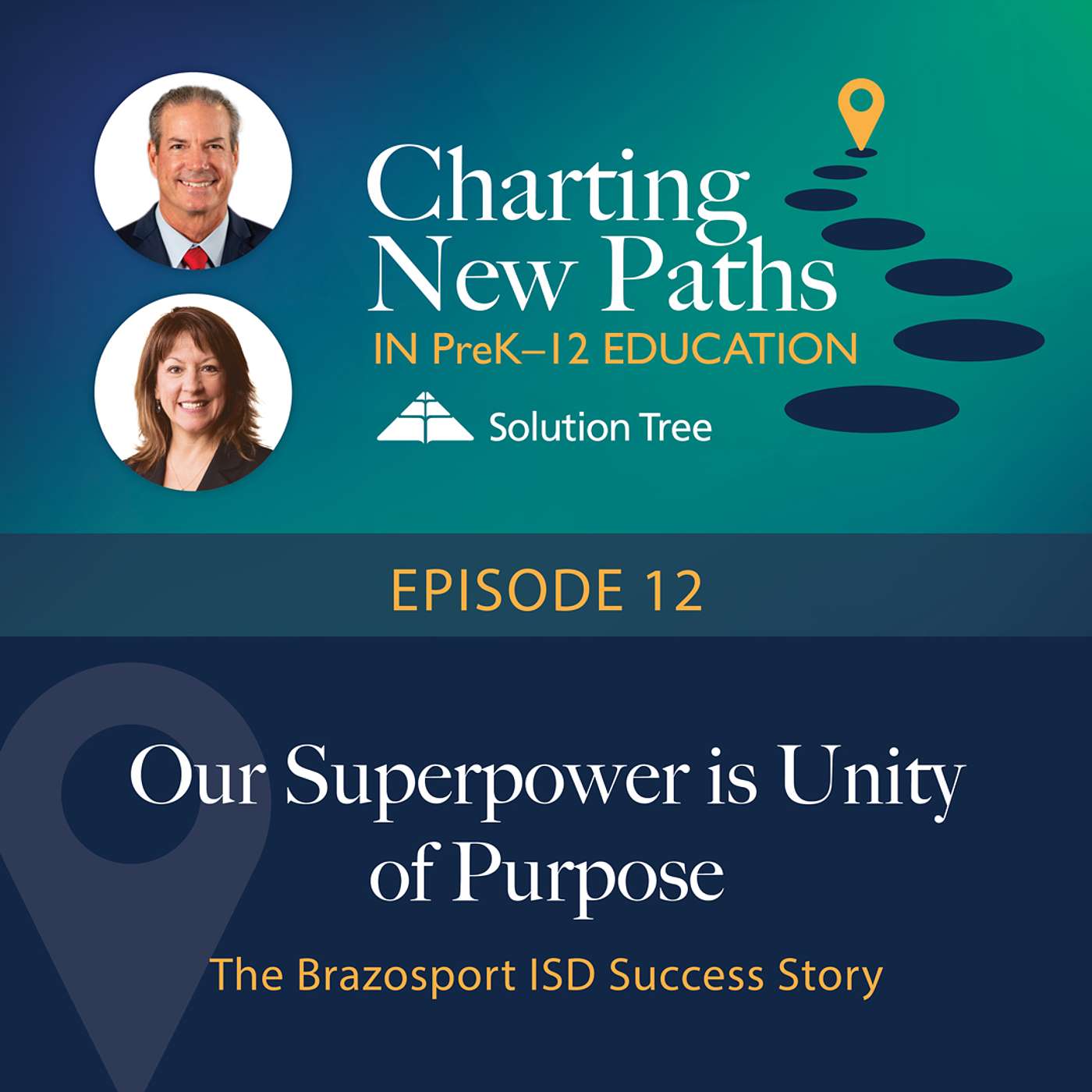 Our Superpower is Unity of Purpose: The Brazosport ISD Success Story