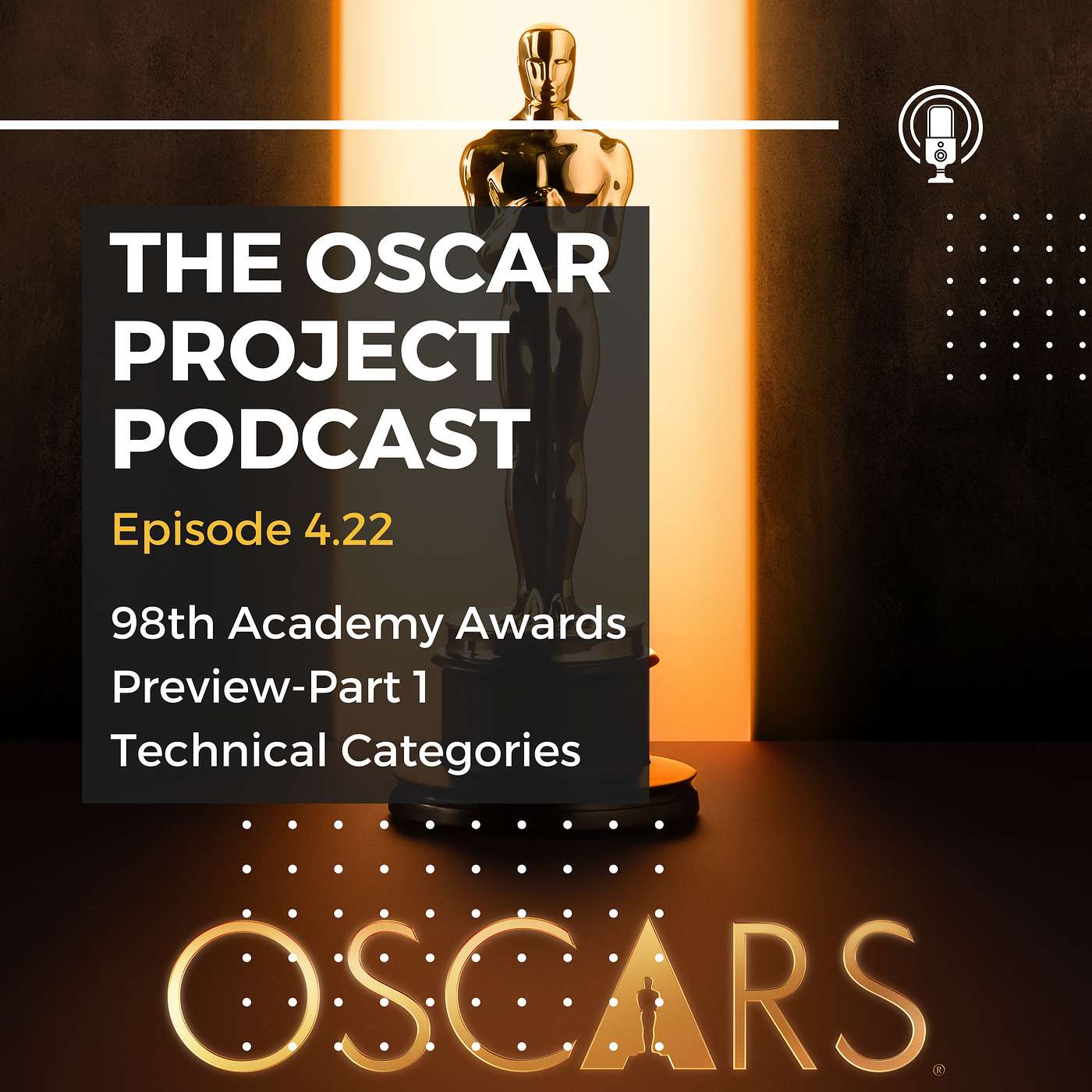 4.22-98th Academy Awards Preview-Part 1 4.22-98th Academy Awards Preview-Part 1