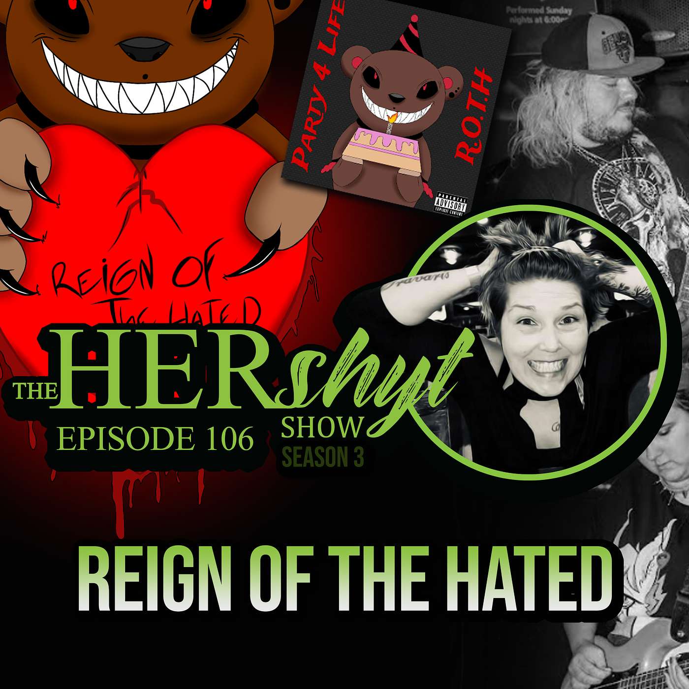 The HERshyt Show 106 Reign of the Hated