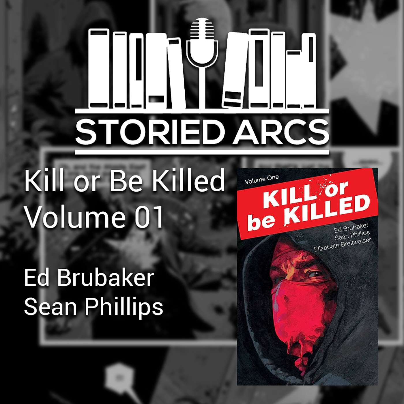 Kill Or Be Killed Volume 01