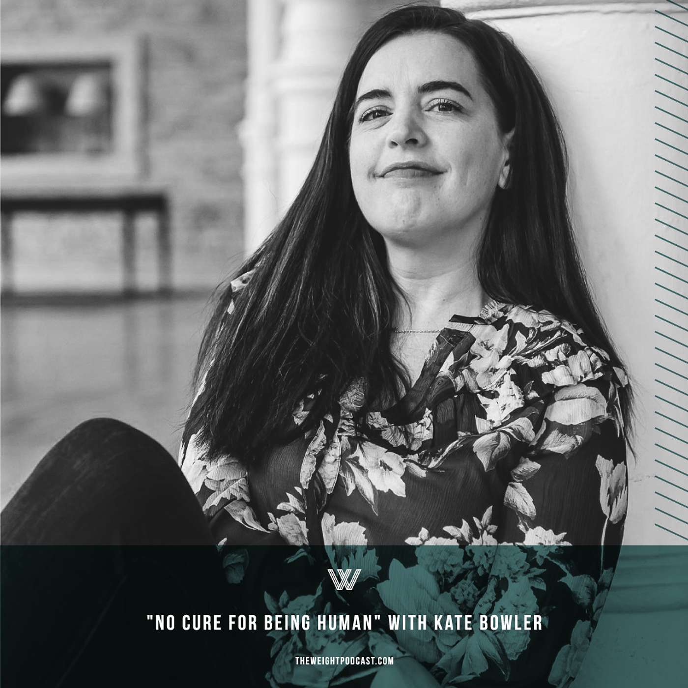 "No Cure for Being Human" with Kate Bowler episode artwork