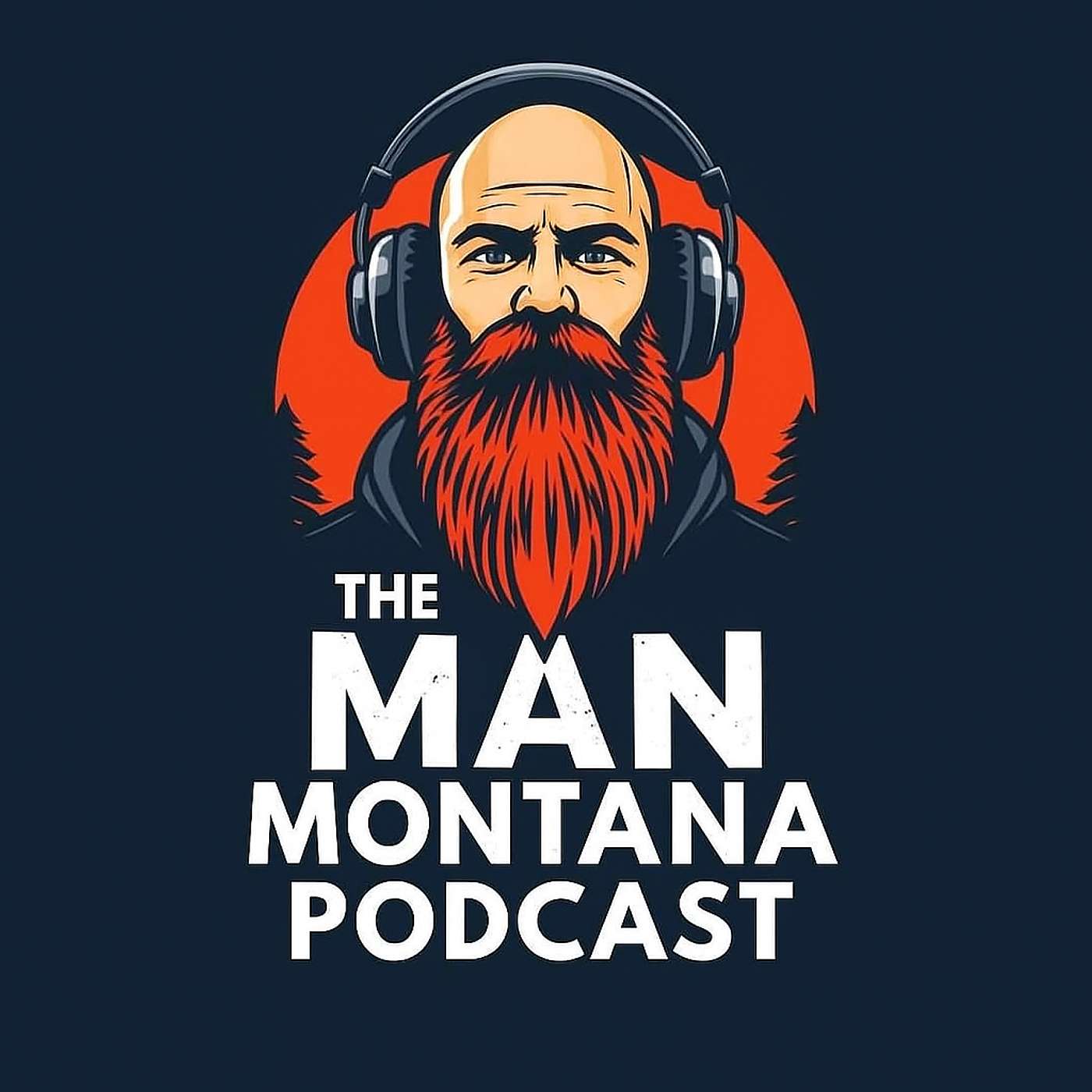 The Man Montana Podcast