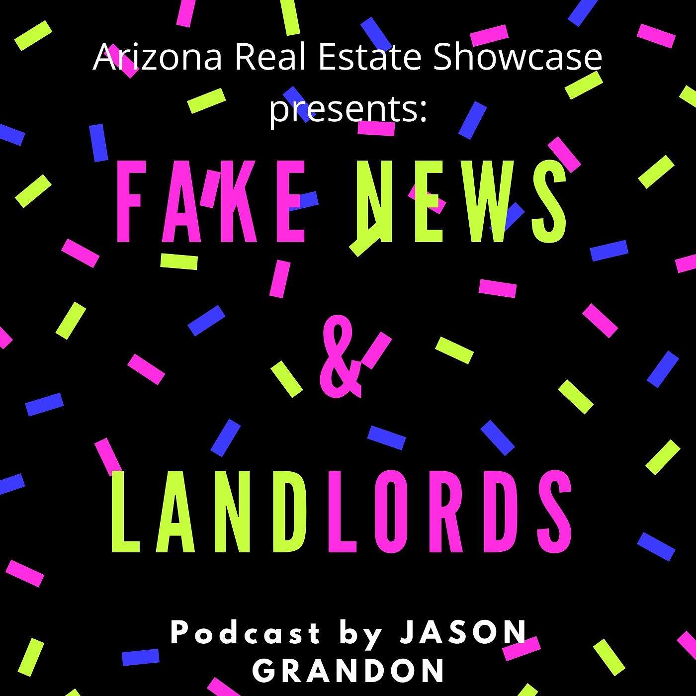FAKE NEWS REALTORS and LANDLORDS episode artwork