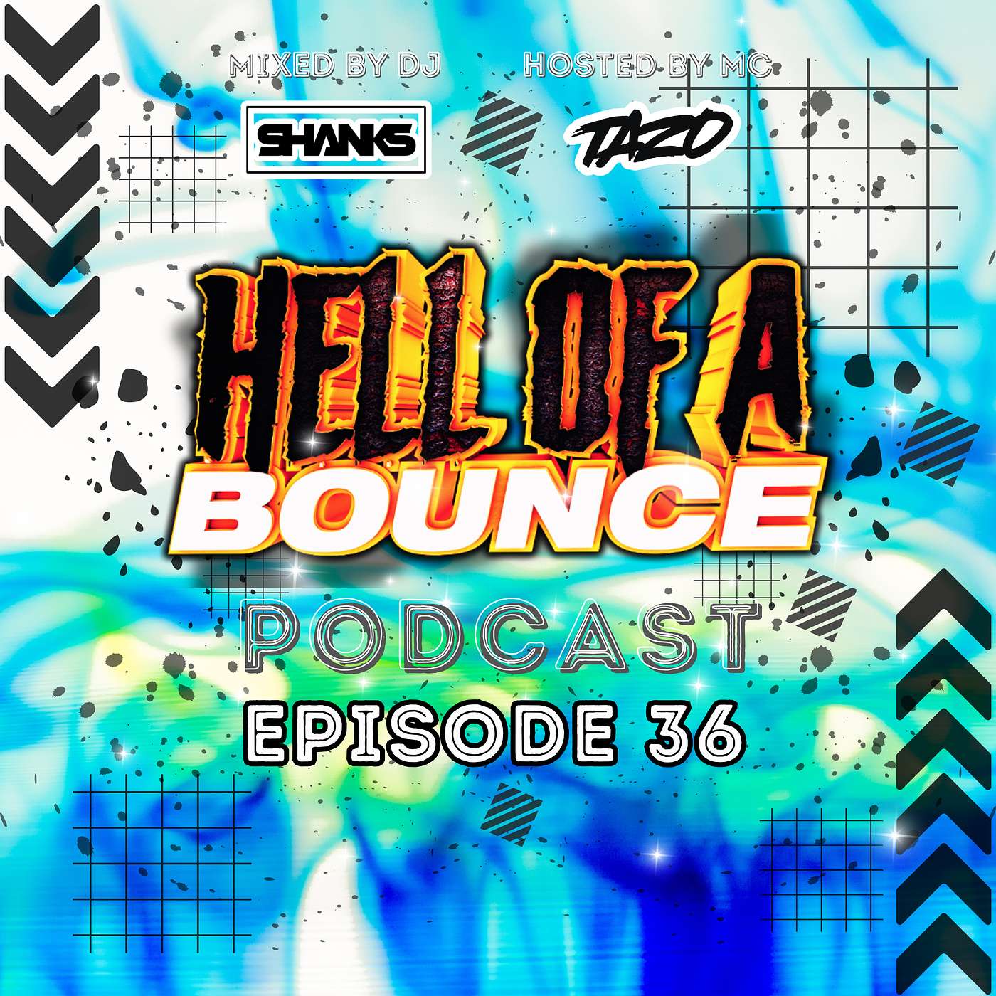 HELL OF A BOUNCE PODCAST MIXED BY DJ SHANKS